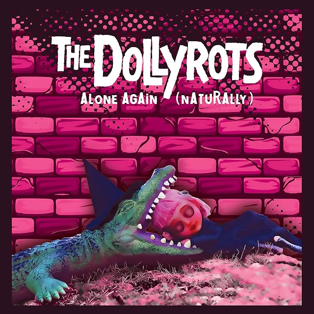 Alone Again (Naturally) (Vinil Rosa, Edição Limitada) por The Dollyrots, capa do álbum