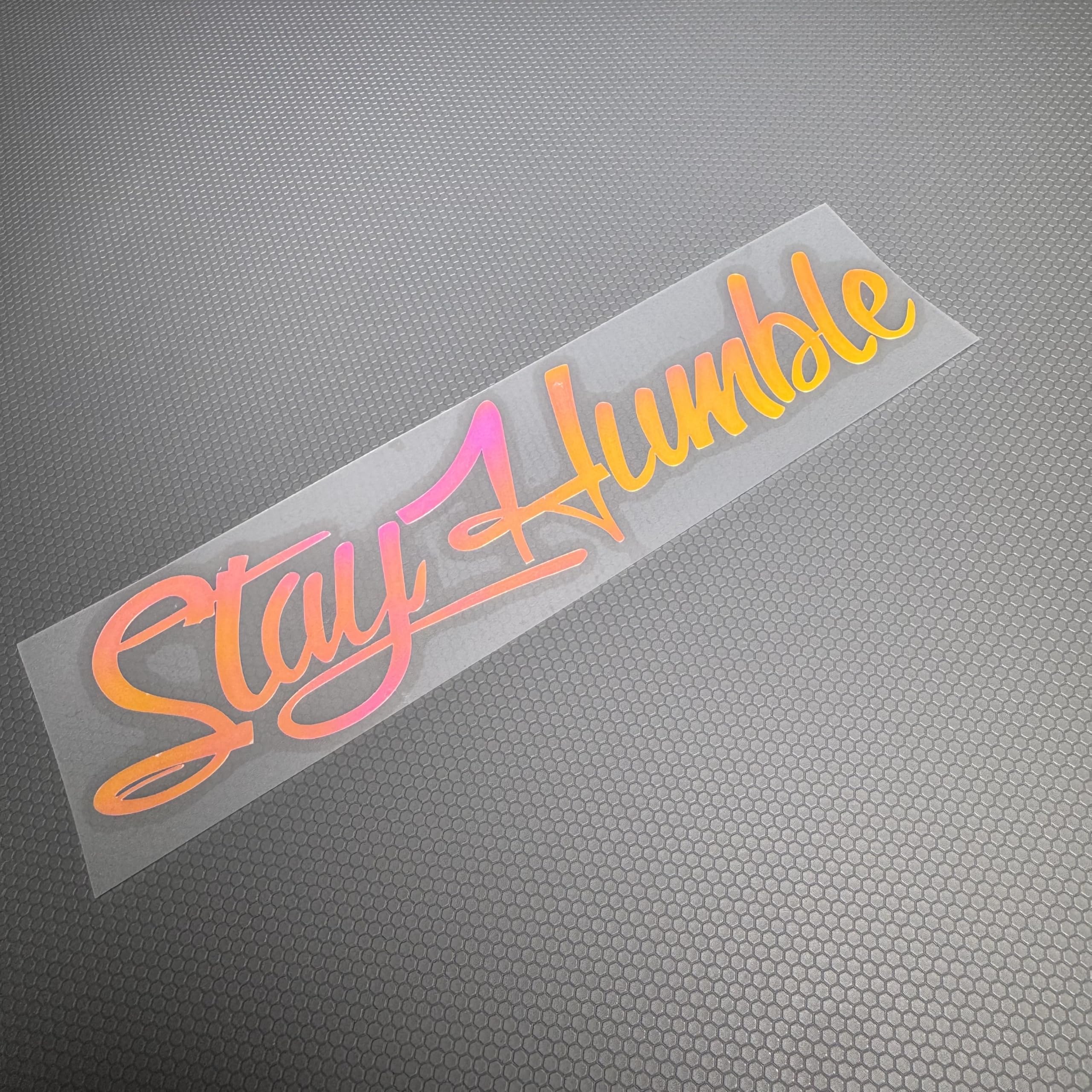 Car Stickers for Stay Humble Auto Front Rear Windshield Window Decal Vans Truck Window Tail Decoration (Laser Rainbow, 20x5cm)