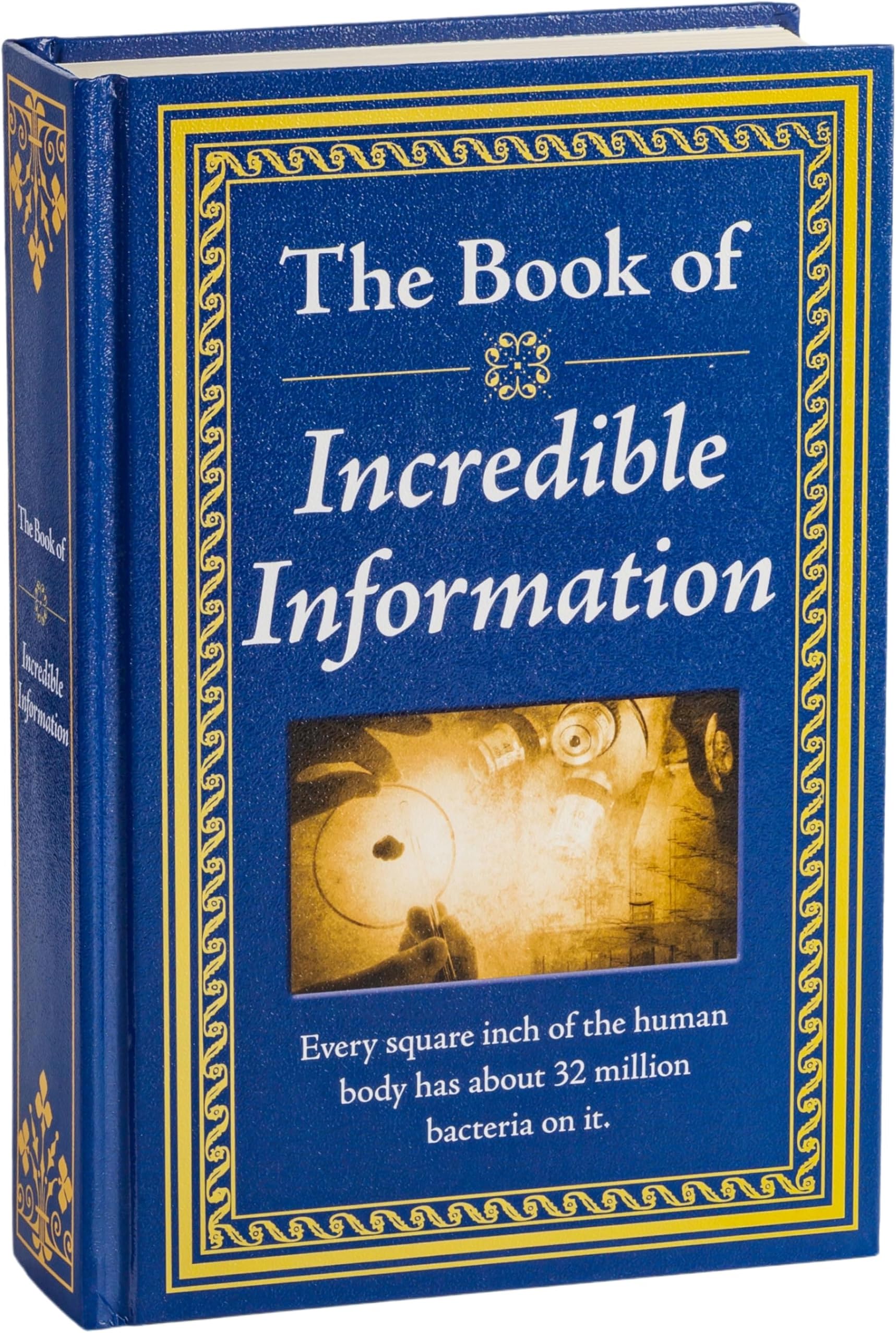 The Book of Incredible Information: Big Book of Fascinating Facts & Stories Hardcover Gift for Trivia Buffs, Curious Minds, Adults, Dad & Knowledge Seekers