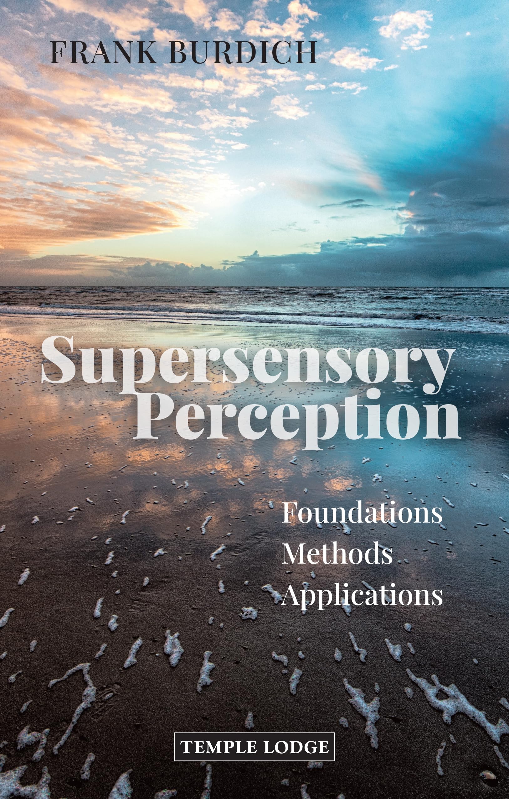 Supersensory Perception: Foundations, Methods, Applications