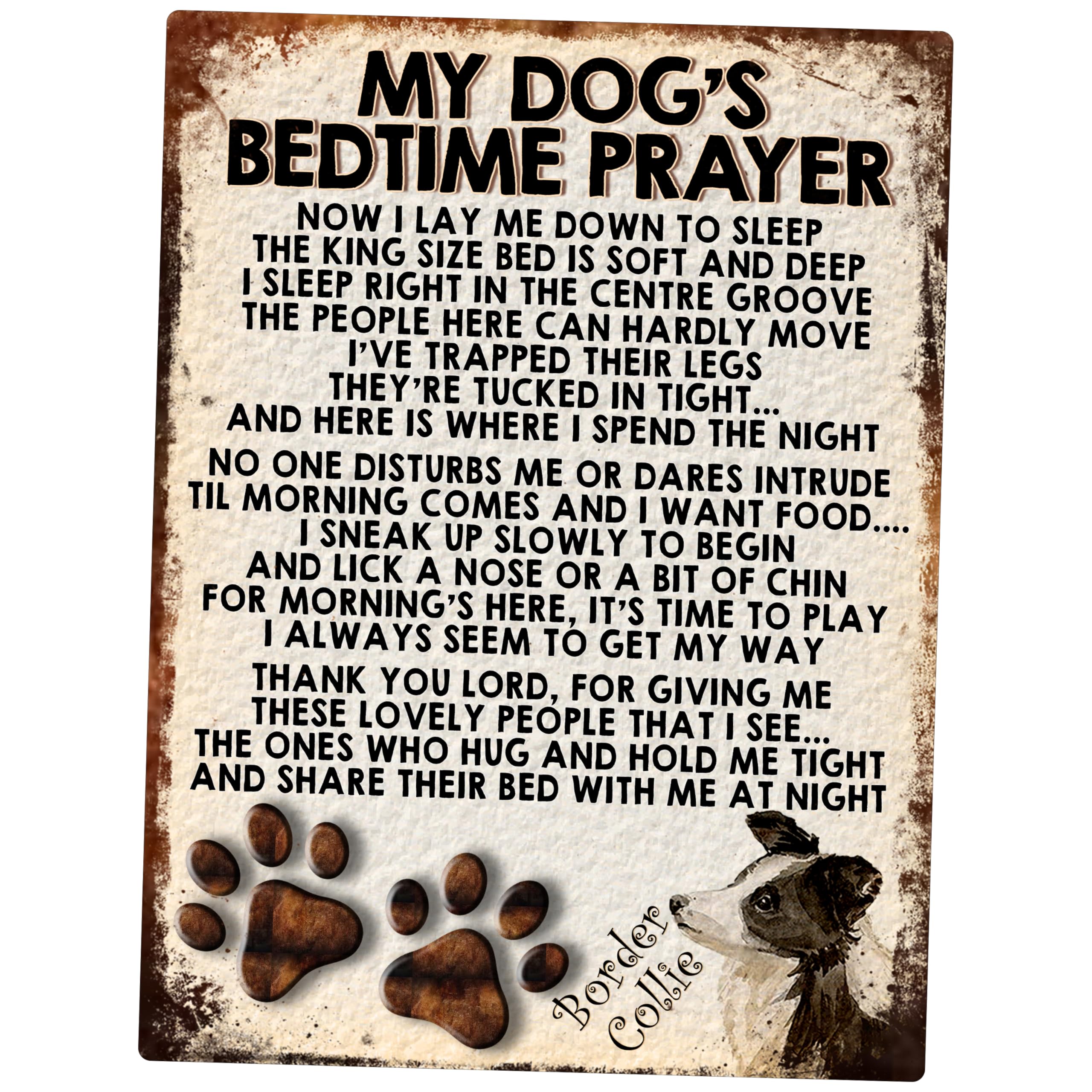 MY DOG'S BEDTIME PRAYER RETRO STYLE METAL TIN SIGN/PLAQUE (BORDER COLLIE)