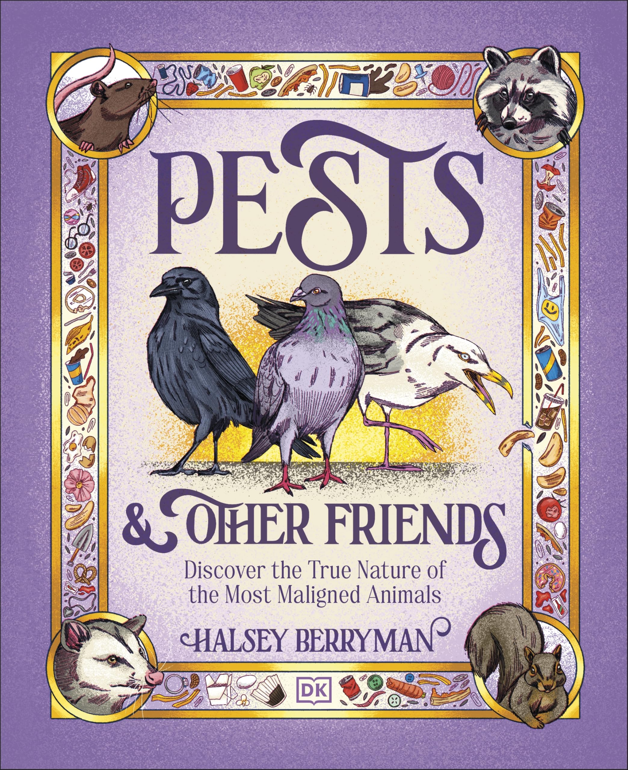 Pests & Other Friends by Halsey Berryman Hardback