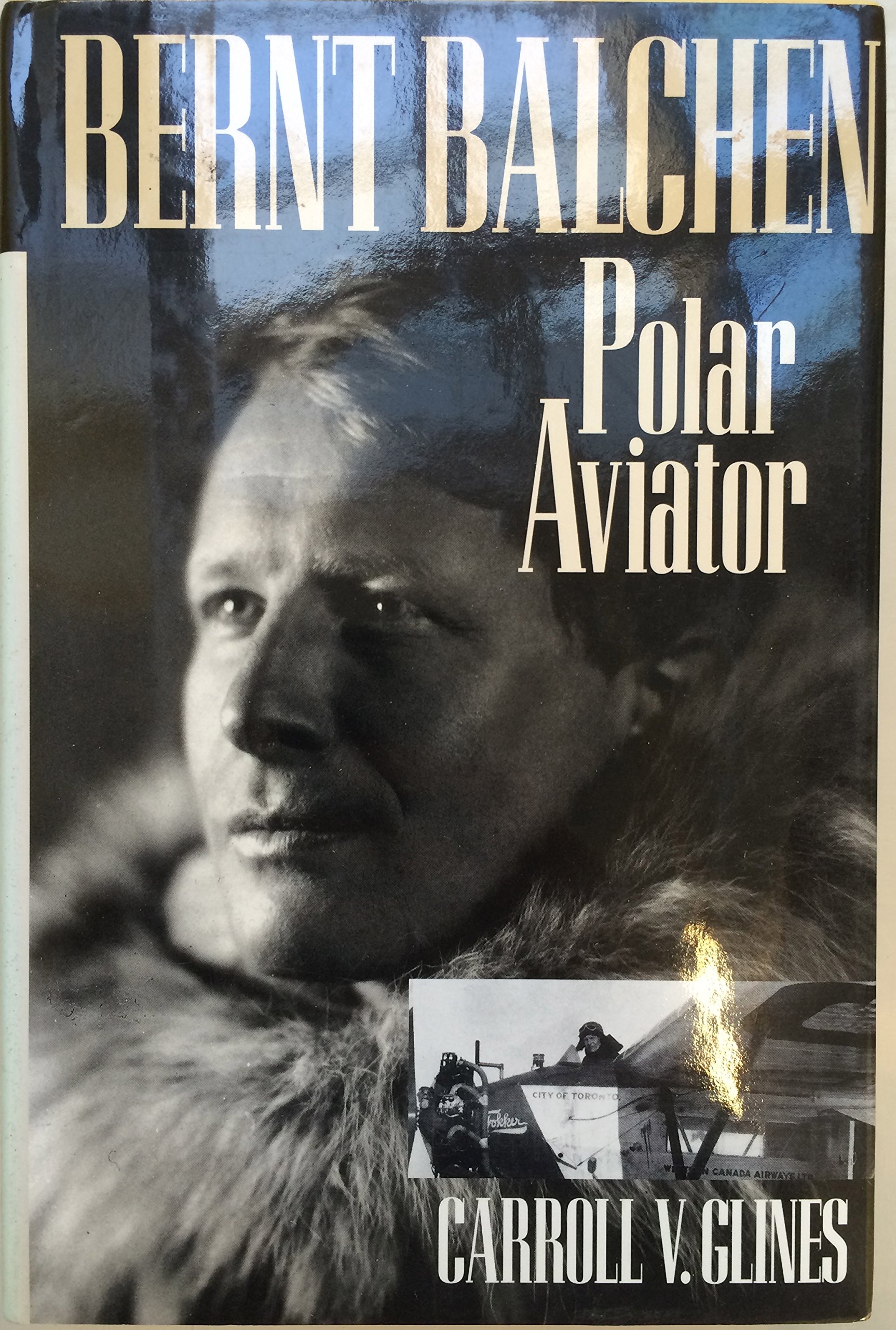 Buy BERNT BALCHEN: Polar Aviator (Smithsonian History of Aviation & Spaceflight S.) — BookShops.in