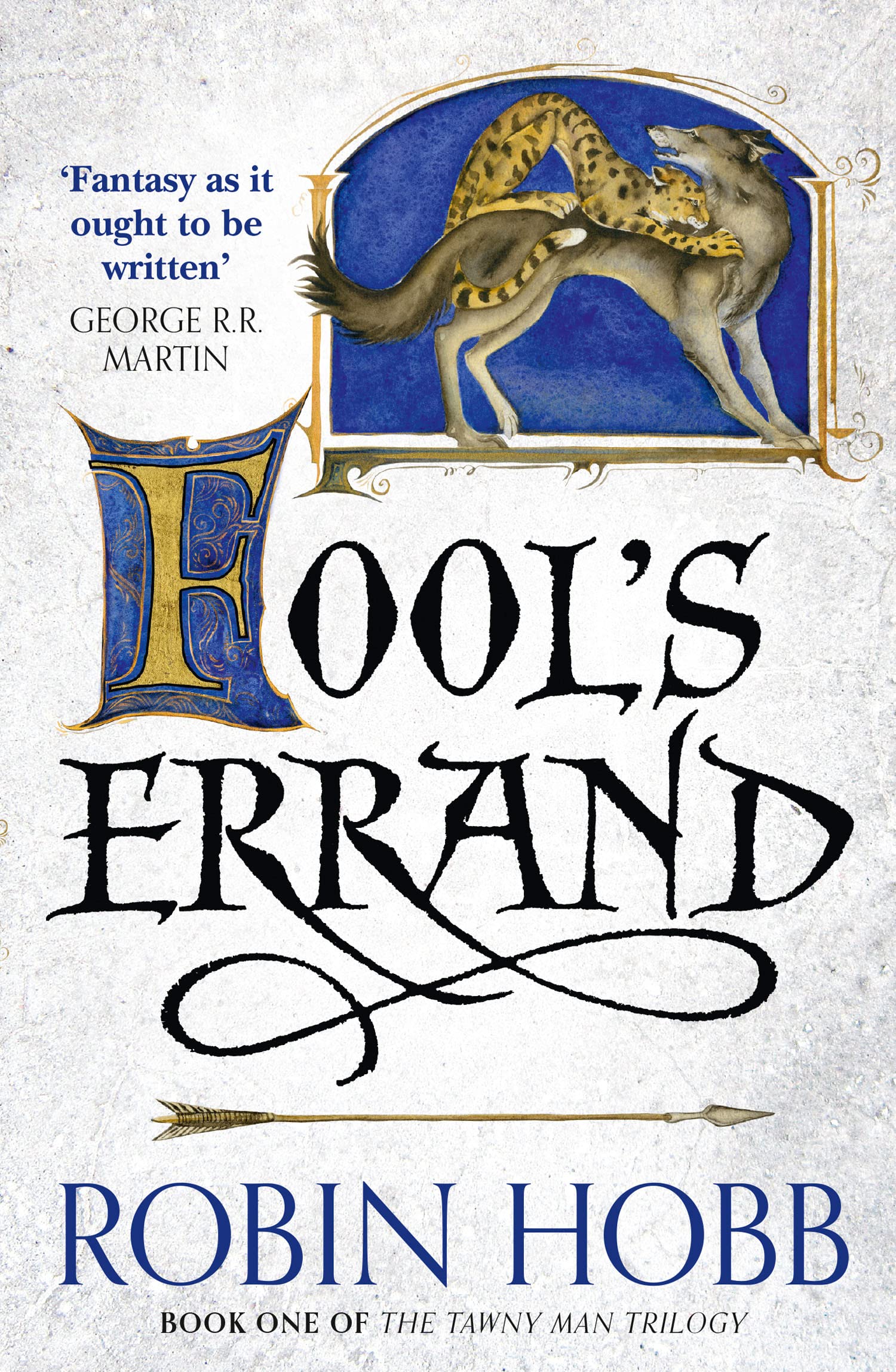 Fool’s Errand: A gripping epic fantasy adventure from the Sunday Times bestselling author: Book 1 (The Tawny Man Trilogy)
