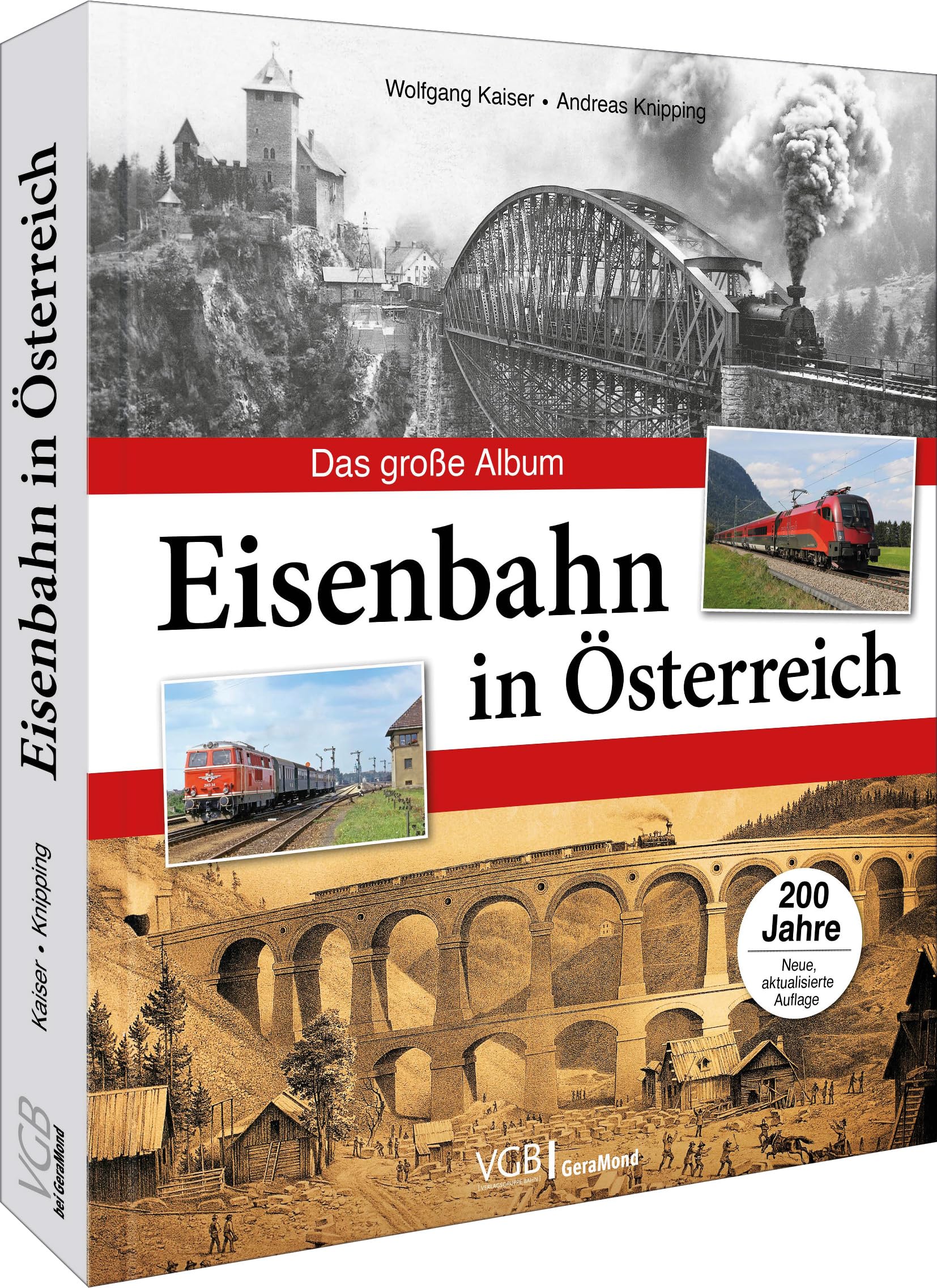 Eisenbahngeschichte – Eisenbahn in Österreich: Das große Album: Entdecken Sie die faszinierende Bahngeschichte Österreichs mit unserem Bildband über die ÖBB, kkStB und BBÖ. Ideal für Eisenbahnfans!