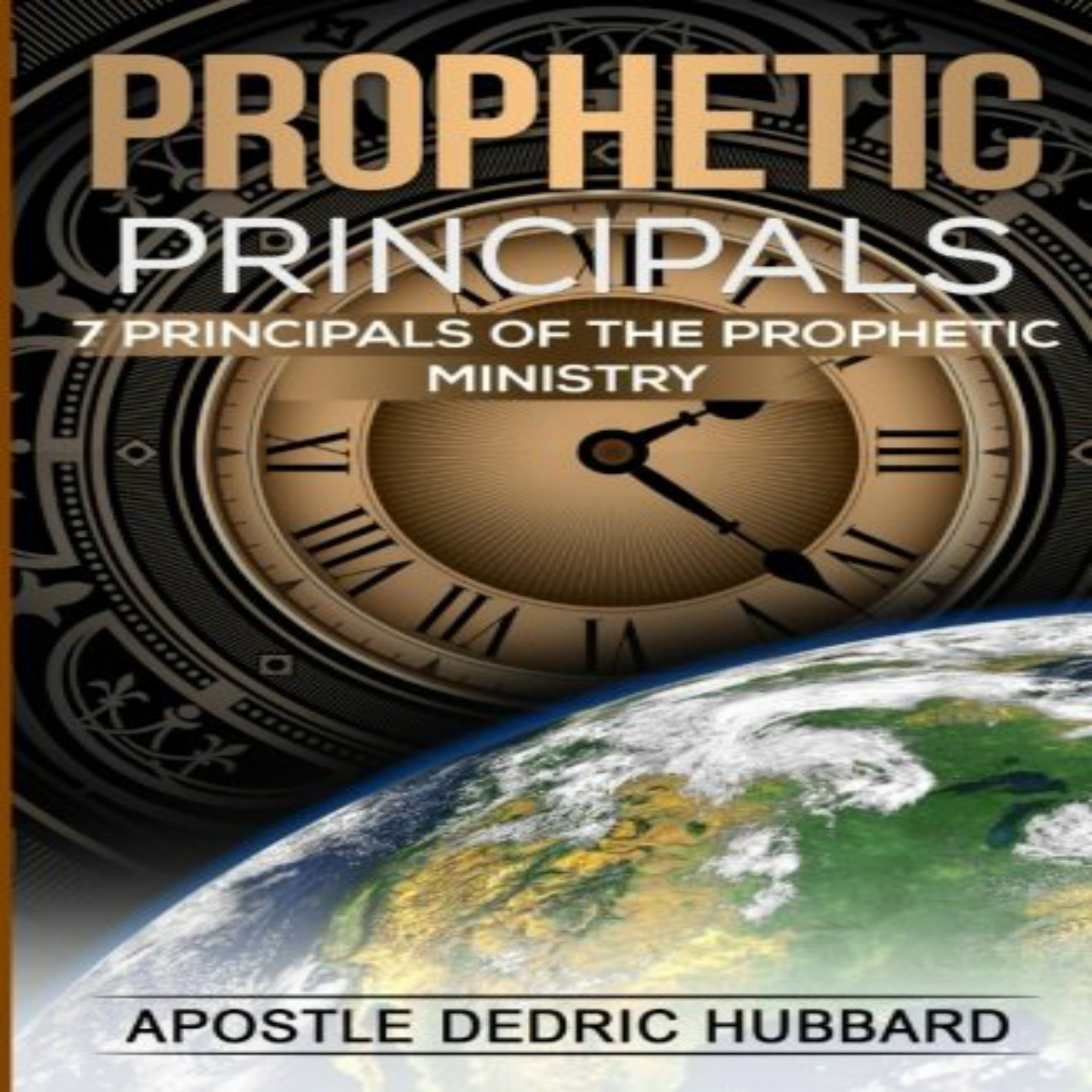 Prophetic Principals