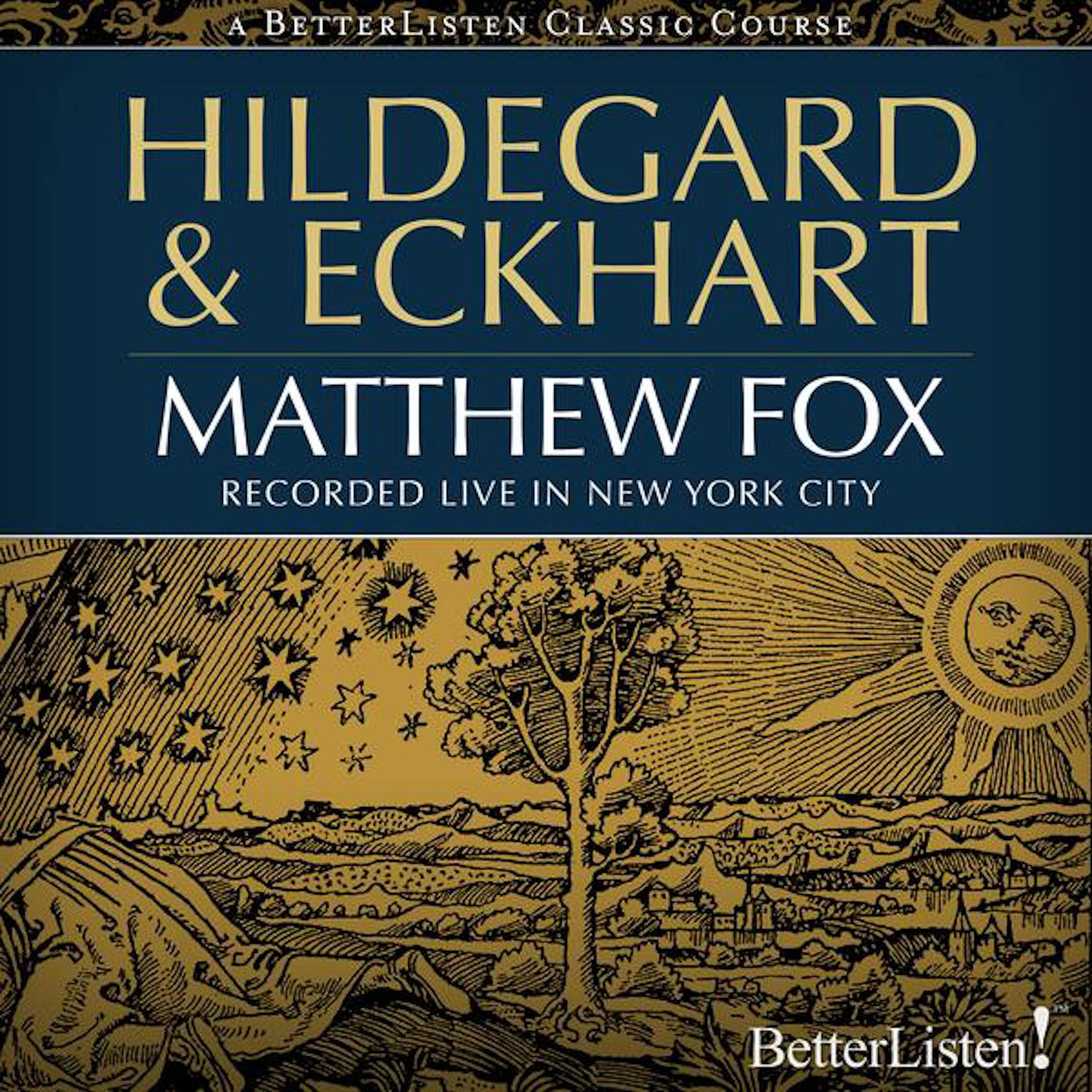Hildegard and Eckhart