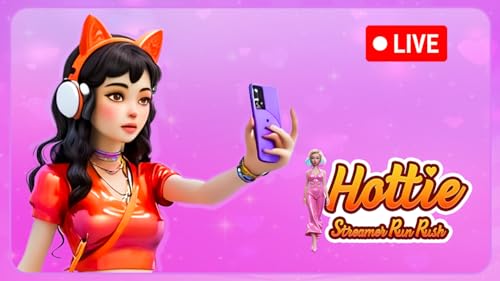 Hottie Streamer - Run Rush