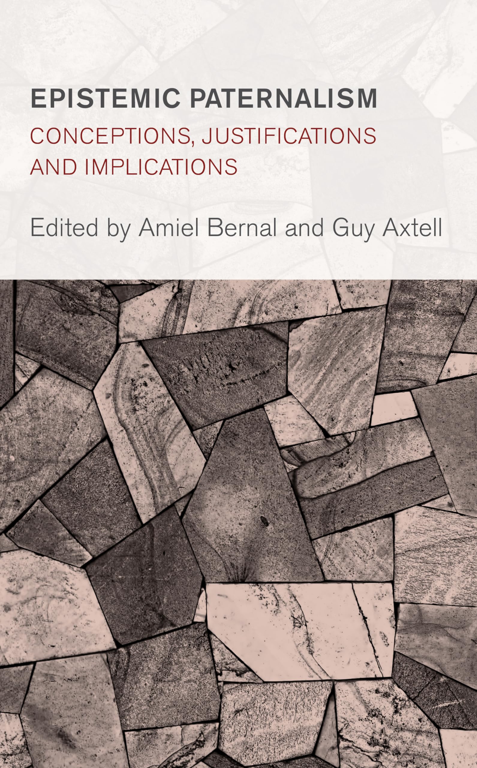 Buy Epistemic Paternalism: Conceptions, Justifications and Implications (Collective Studies in Knowledge and Society) — BookShops.in