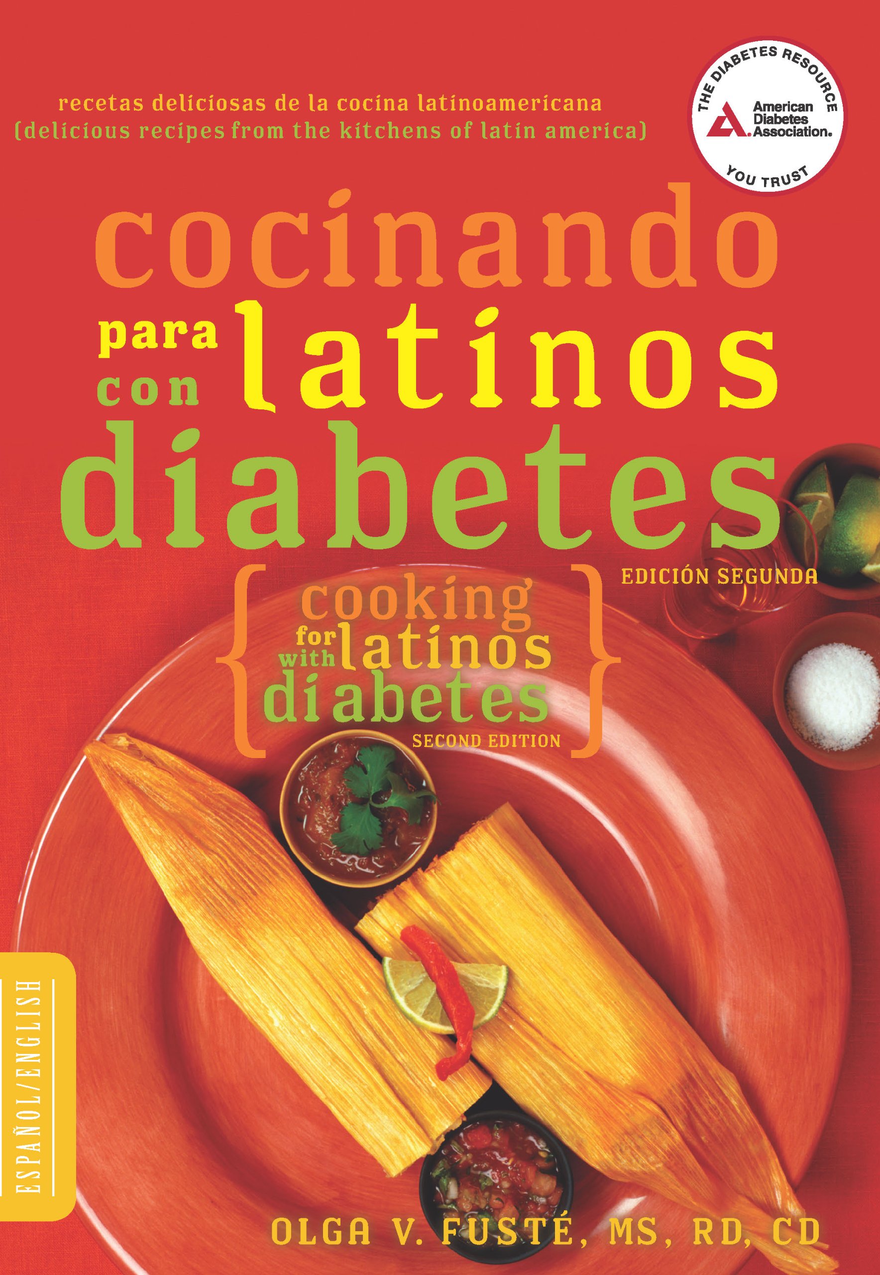 Cocinando para Latinos con Diabetes (Cooking for Latinos with Diabetes) ((Dual Language))