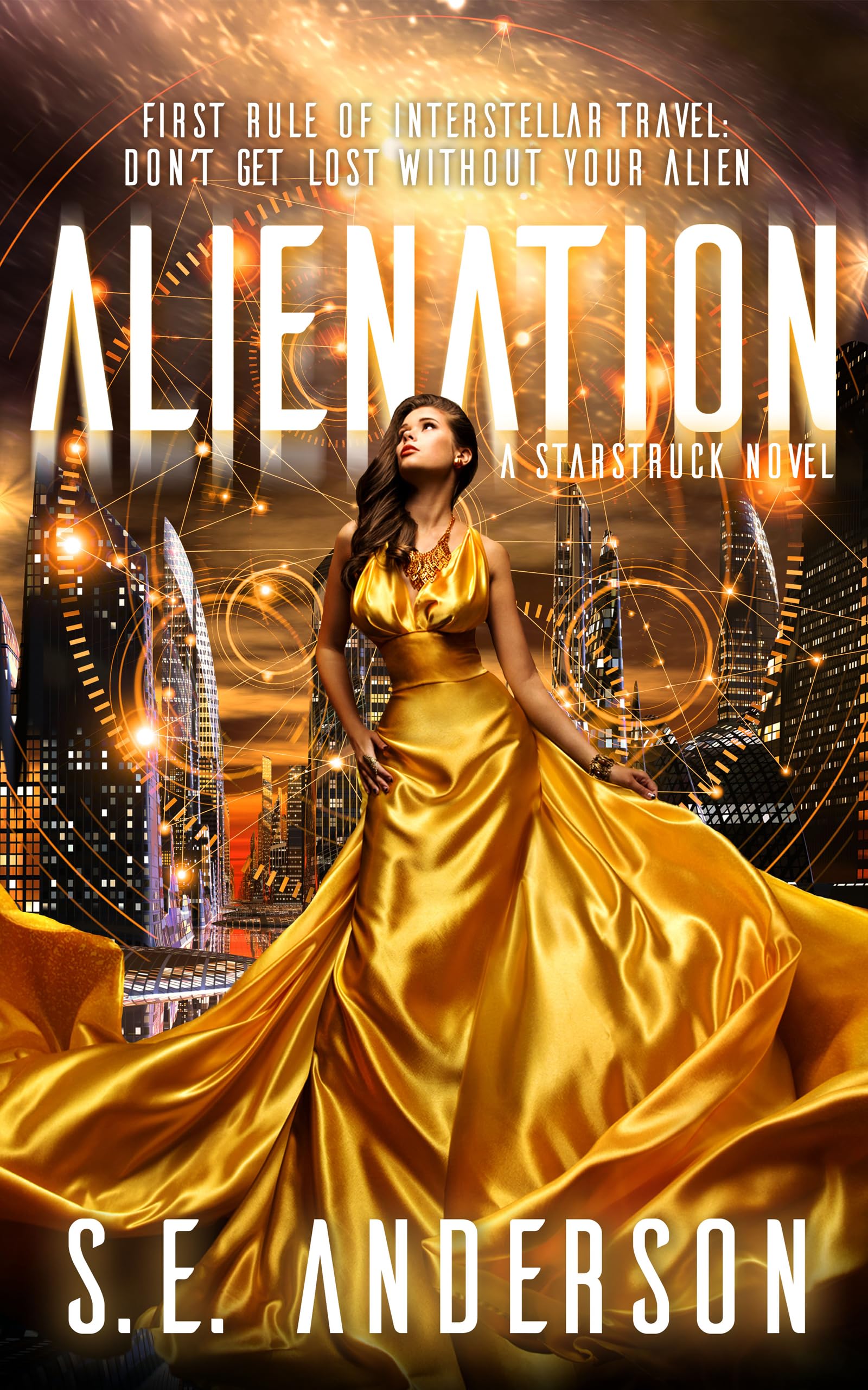 Alienation: Book 2 of the Starstruck saga
