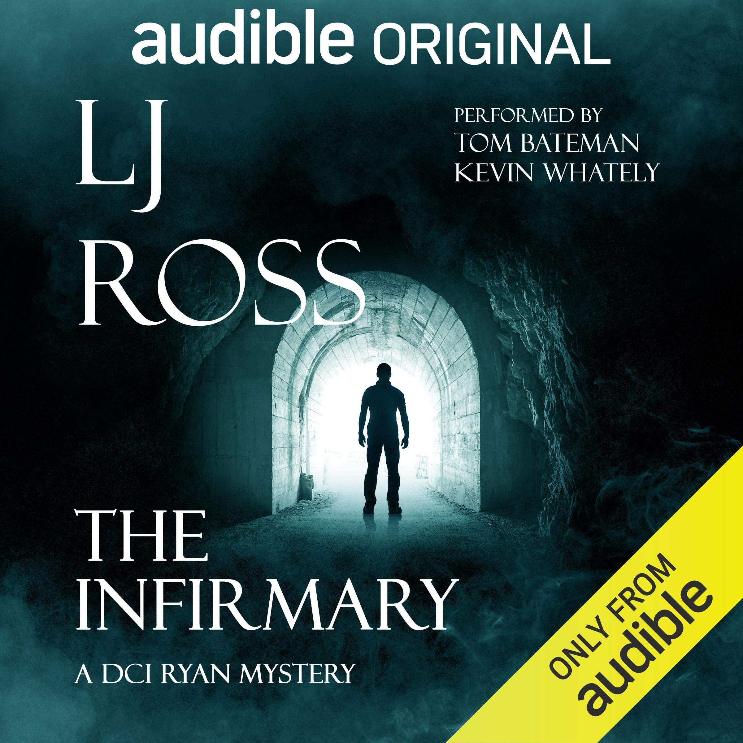 The Infirmary: A DCI Ryan Mystery (Multicast Drama)