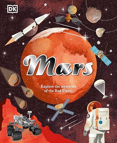 Mars: Explore the Mysteries of the Red Planet (Space Explorers)-Wow! eBook
