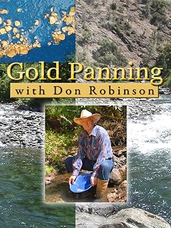 Gold Panning with Don Robinson