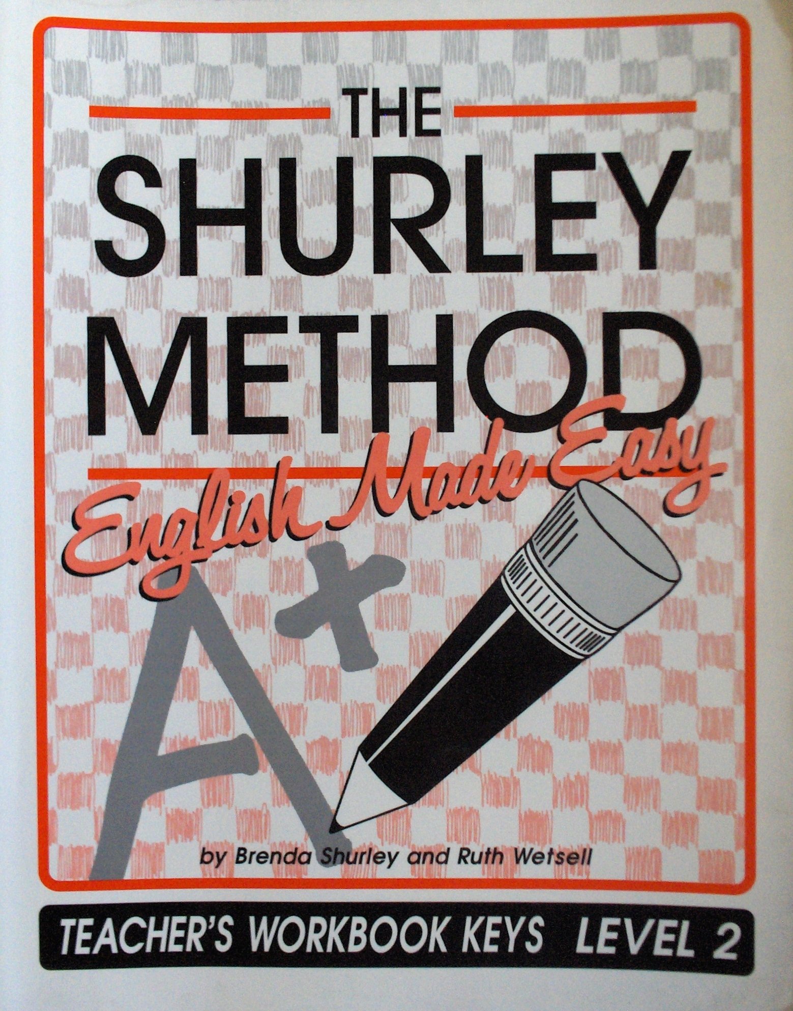 The Shurley Method: English Made Easy : Level 2 : Teacher's Workbook Keys