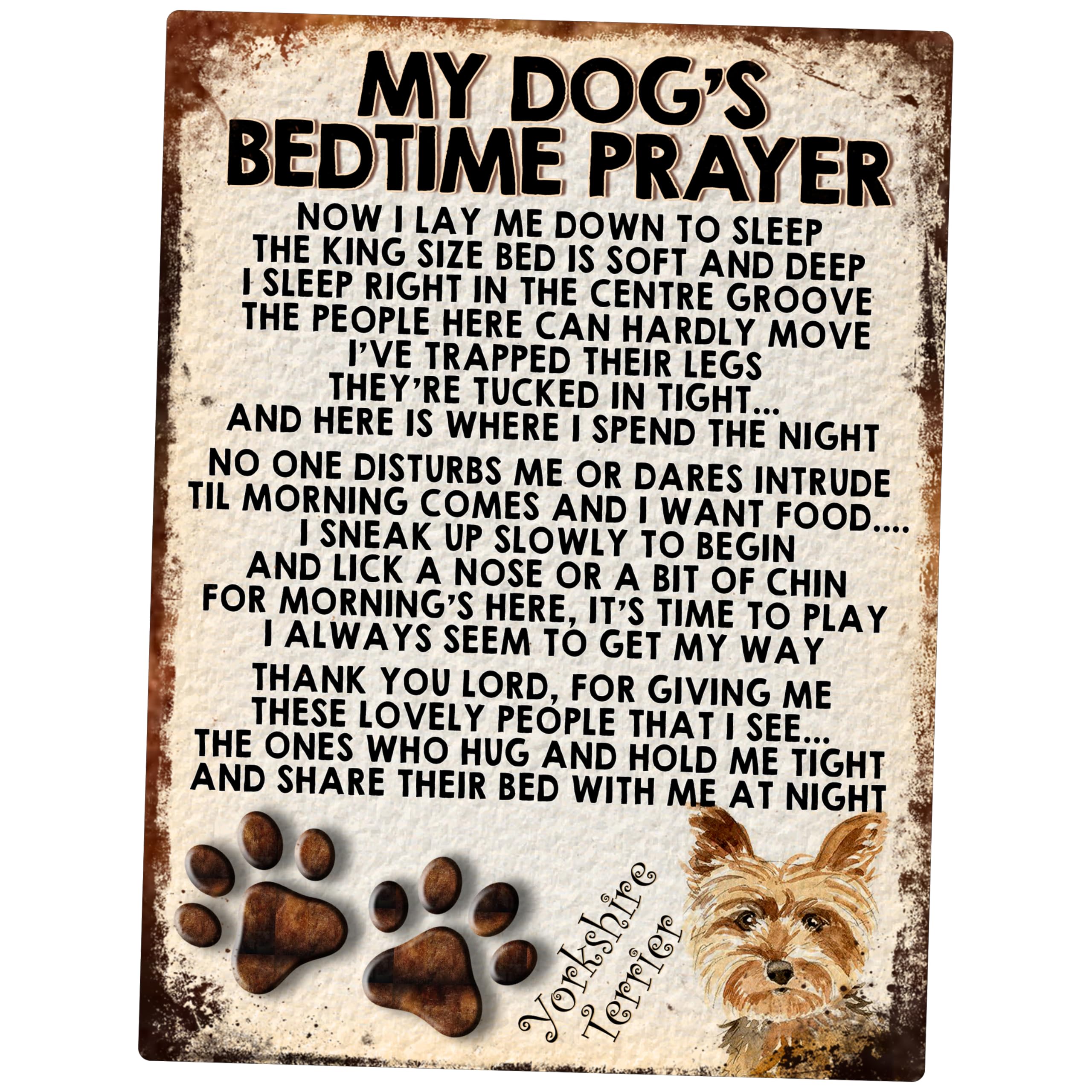 Shawprint Limited Terrier - Yorkshire Terrier My Dog's Bedtime Prayer Retro Style Metal Tin Sign/Plaque (Yorkshire Terrier Dog)