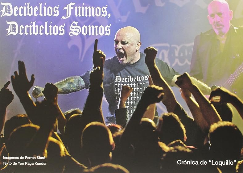 Decibelios fuimos. Decibelios somos
