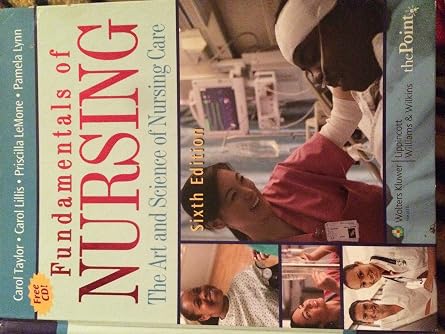 Fundamentals of Nursing The Art and Science of Nursing Care