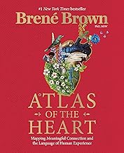 Atlas of the Heart Mapping Meaningful Connection and the Language of Human Experience Hardcover November 30, 2021