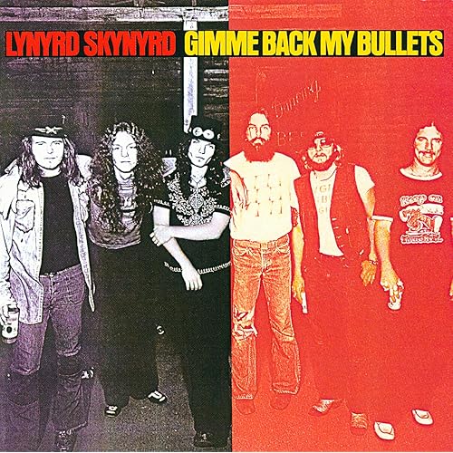 Gimme Back My Bullets von Lynyrd