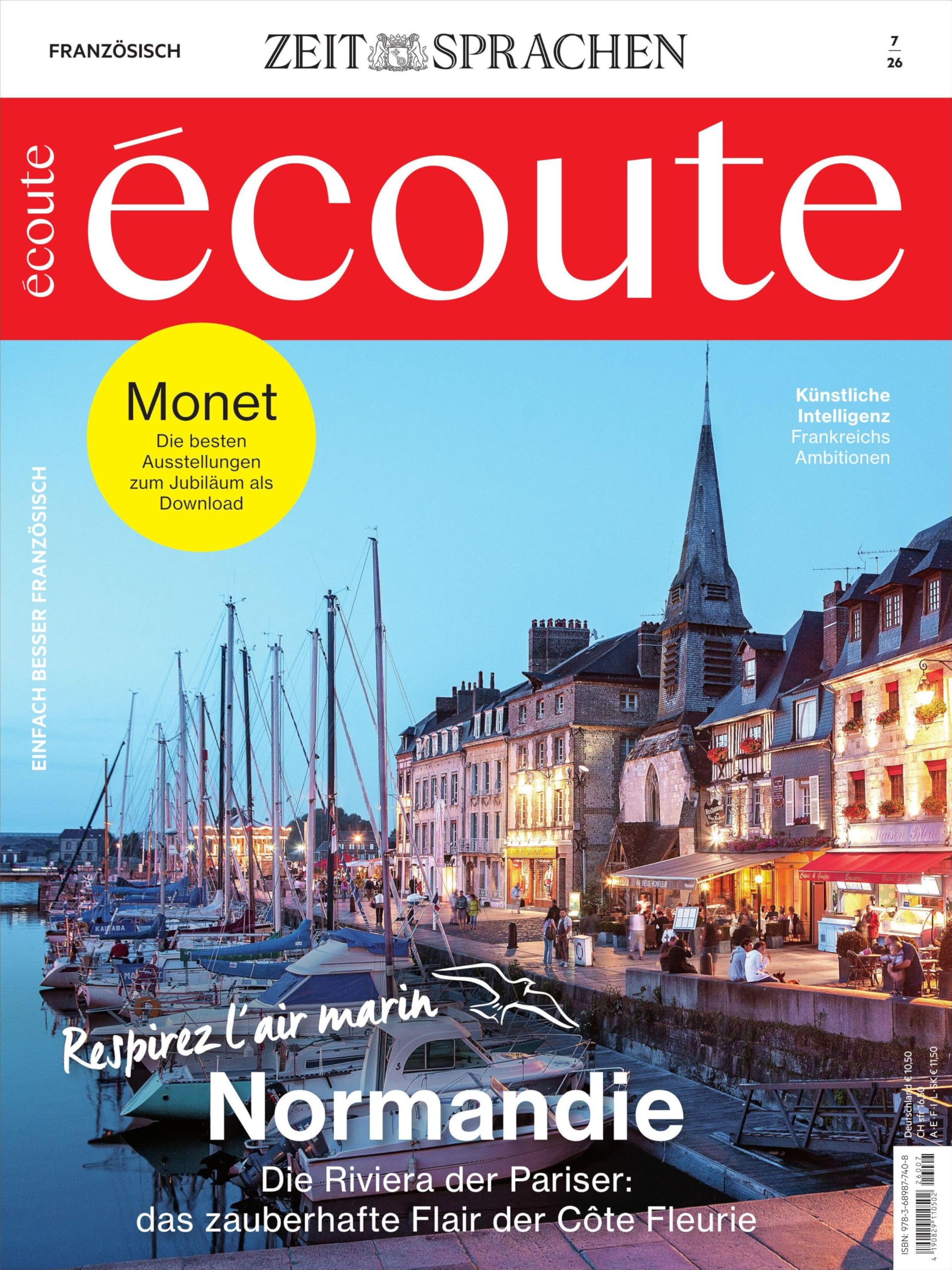 Écoute 7/26: Normandie. Die Riviera der Pariser: das zauberhafte Flair der Côte Fleurie.
