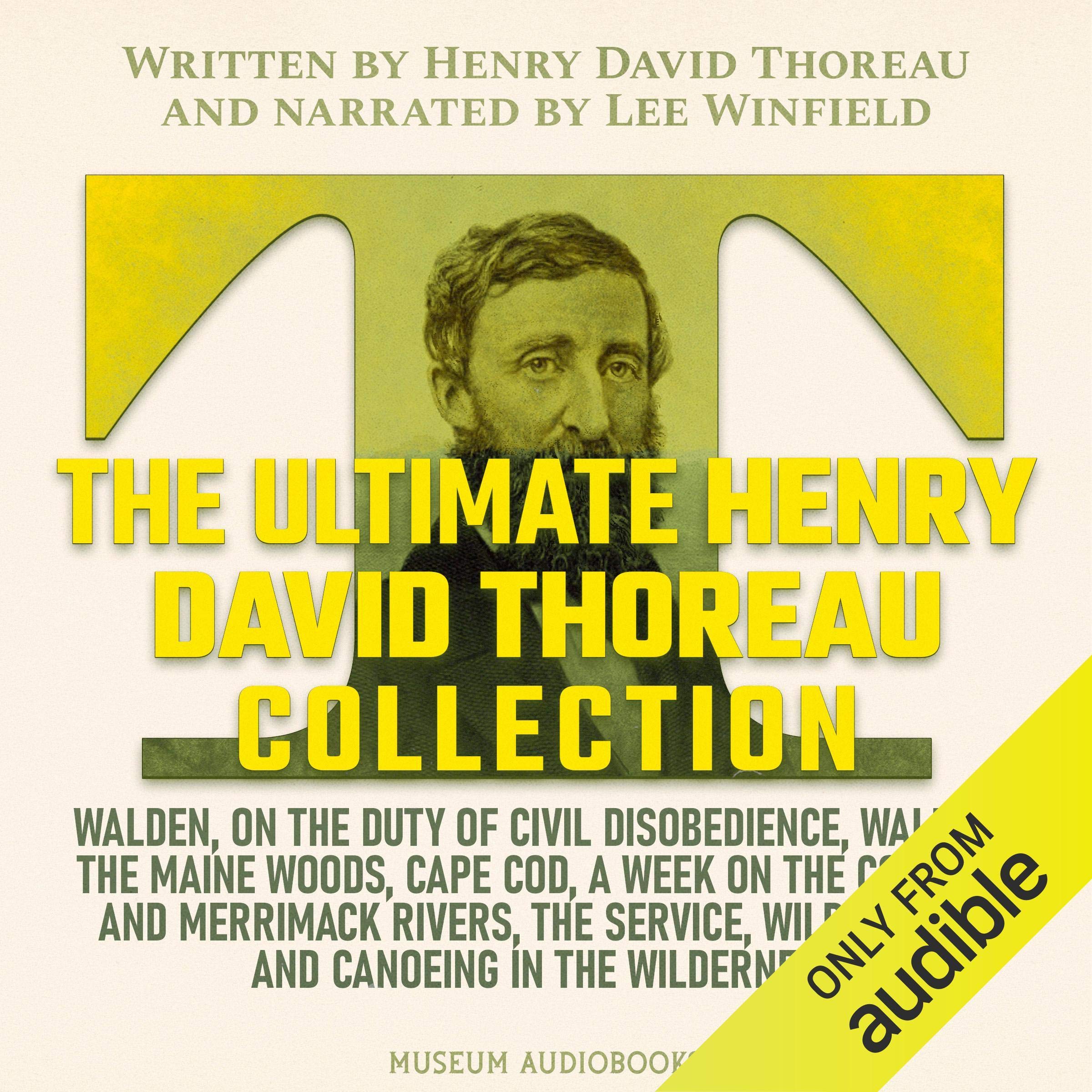 The Ultimate Henry David Thoreau Collection