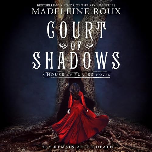 Court of Shadows: House of Furies, Book 2