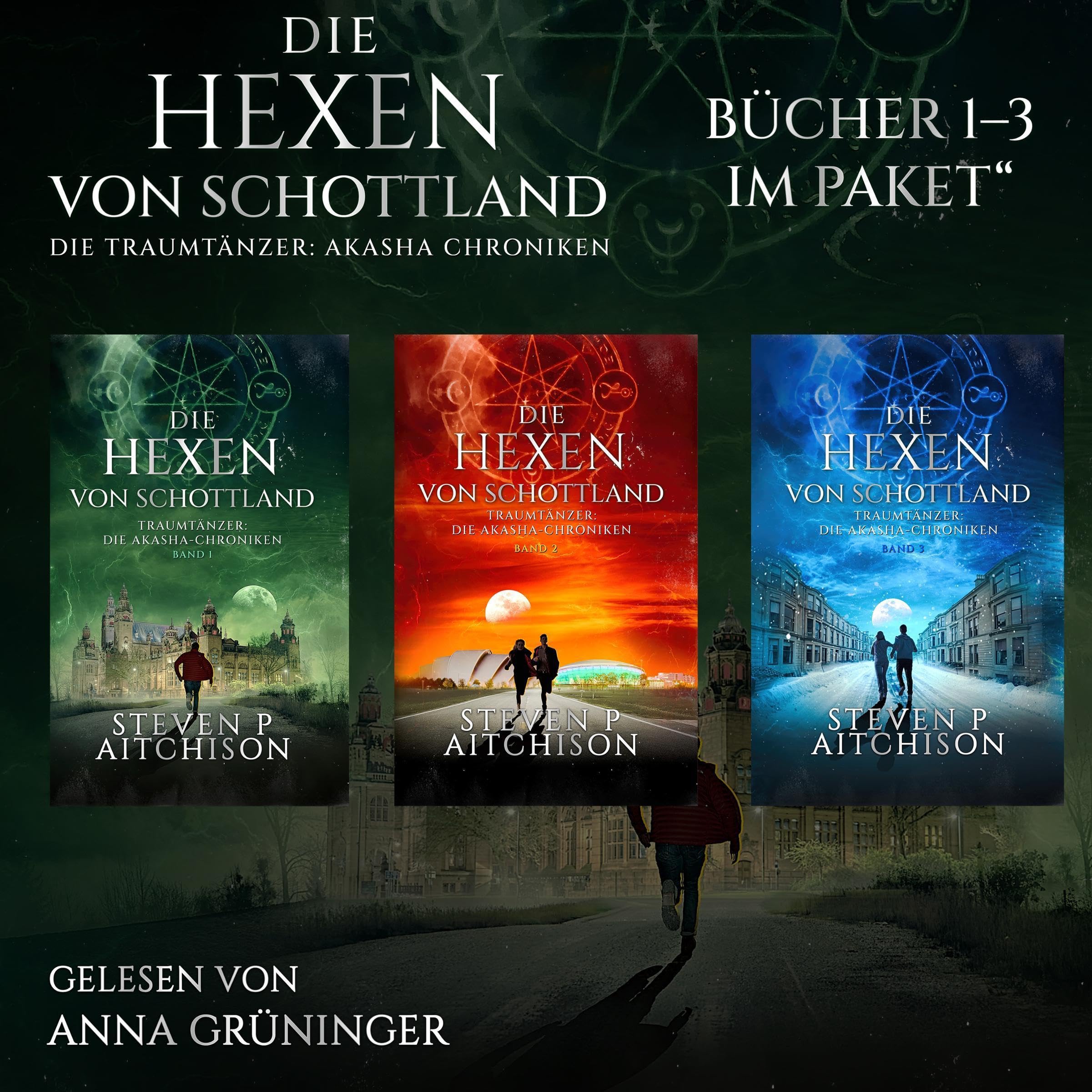 Cover art for Die Hexen von Schottland: Traumtänzer: Die Akashic-Chroniken: Bücher 1–3 im Paket