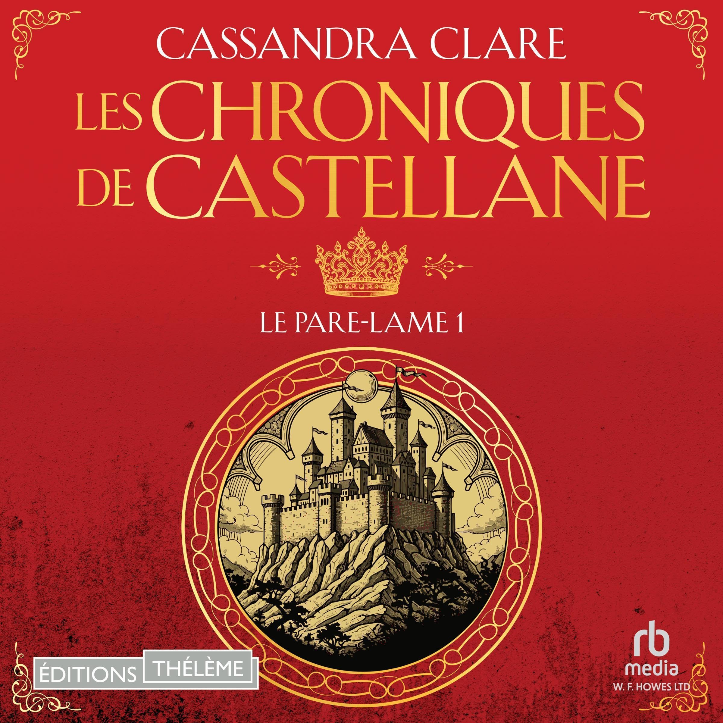 Cover art for Les Chroniques de Castellane - Tome 01 Le Pare-Lame