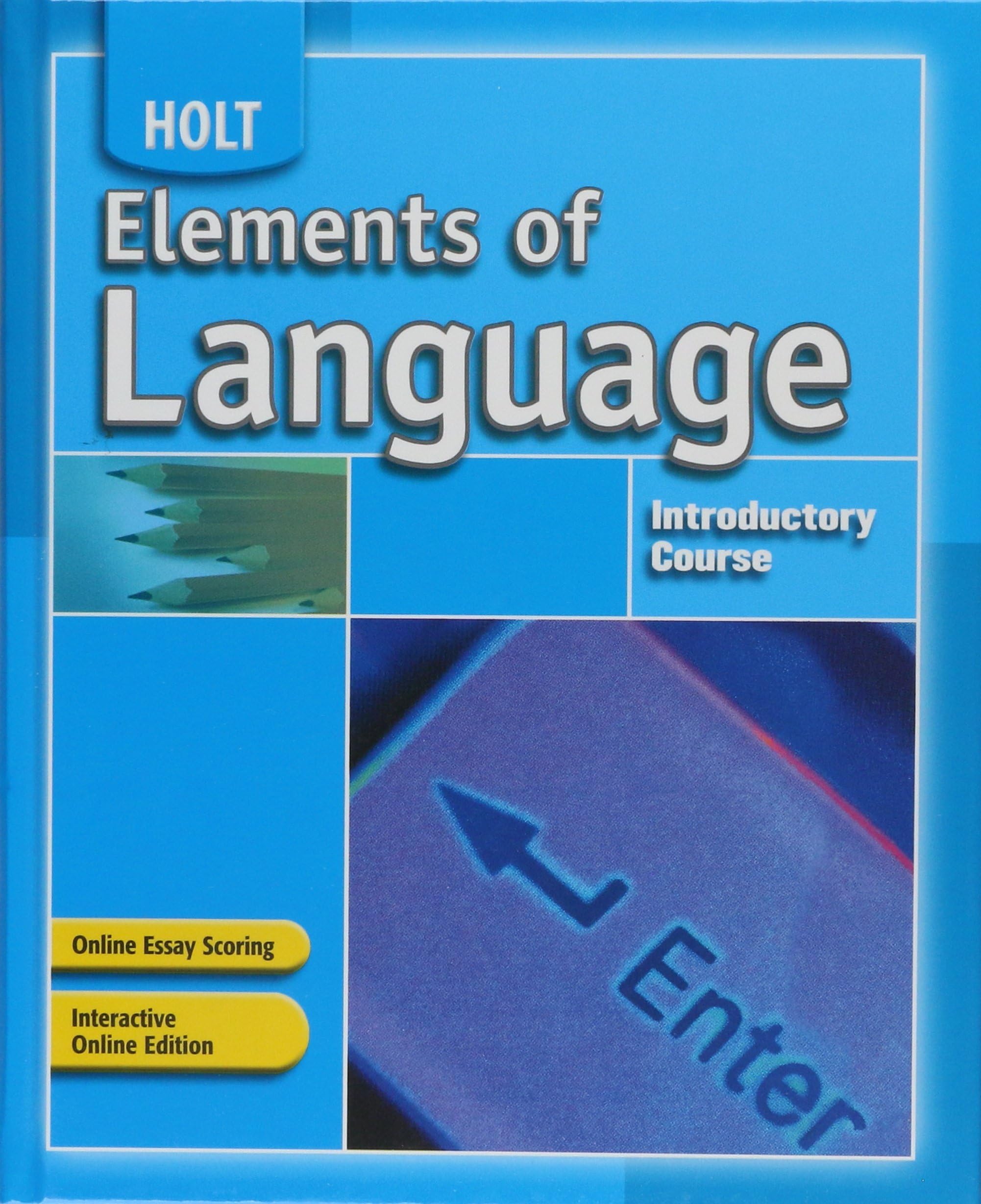 Elements of Language: Student Edition Introductory Course 2007