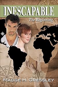 Inescapable ~ The Beginning