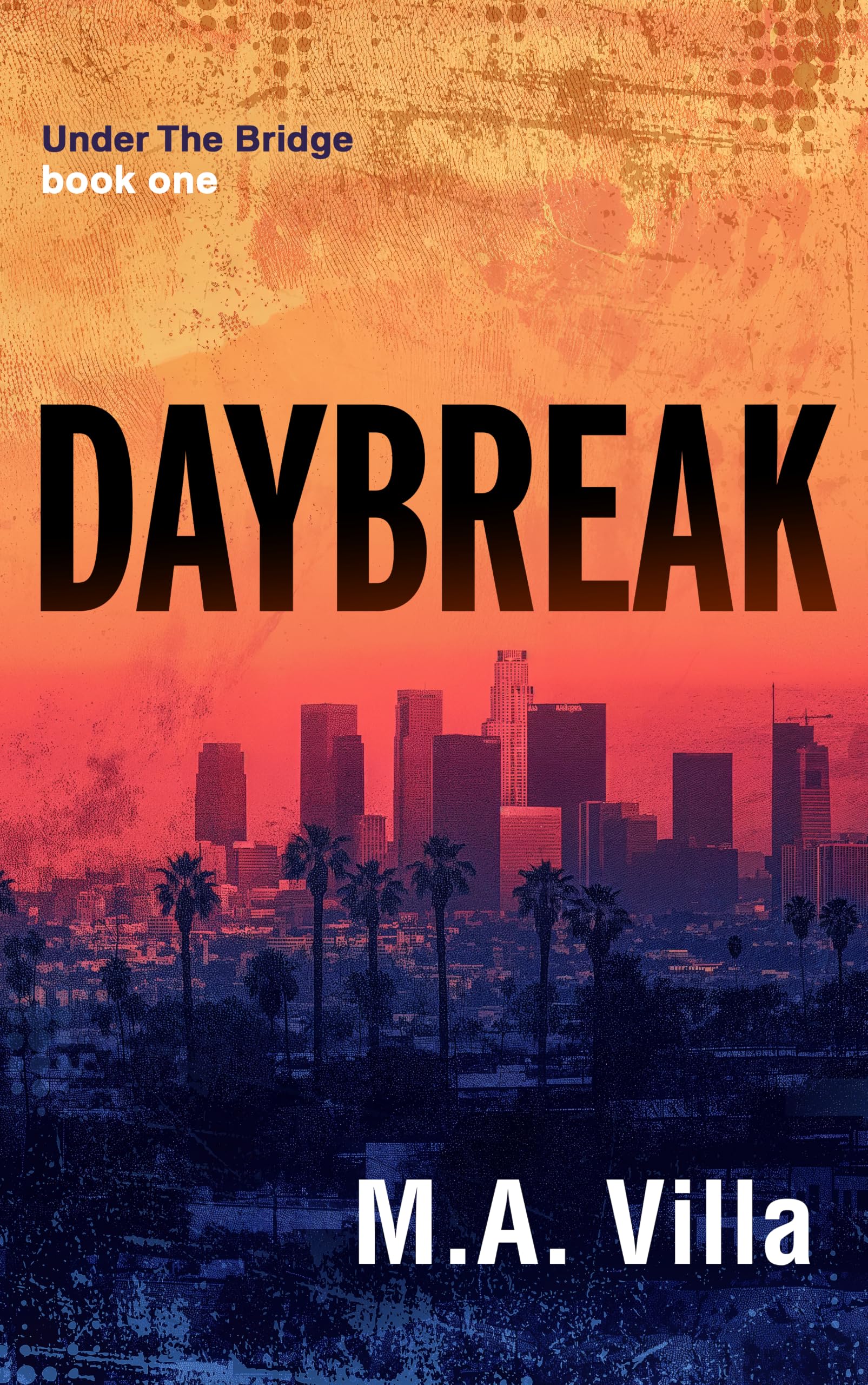 Daybreak (Under the Bridge Book 1)