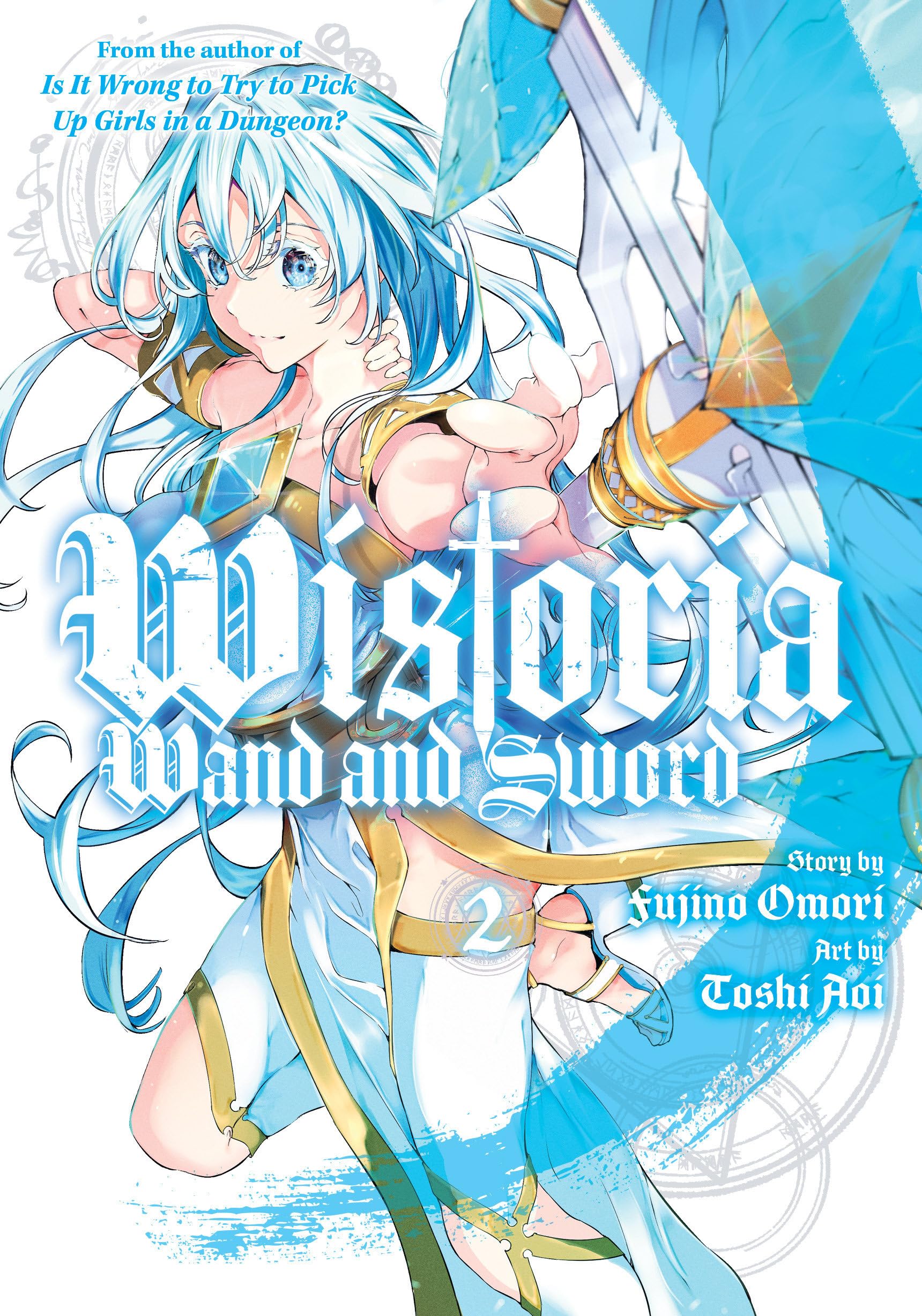 Wistoria: Wand and Sword 2 (WISTORIA WAND & SWORD GN)