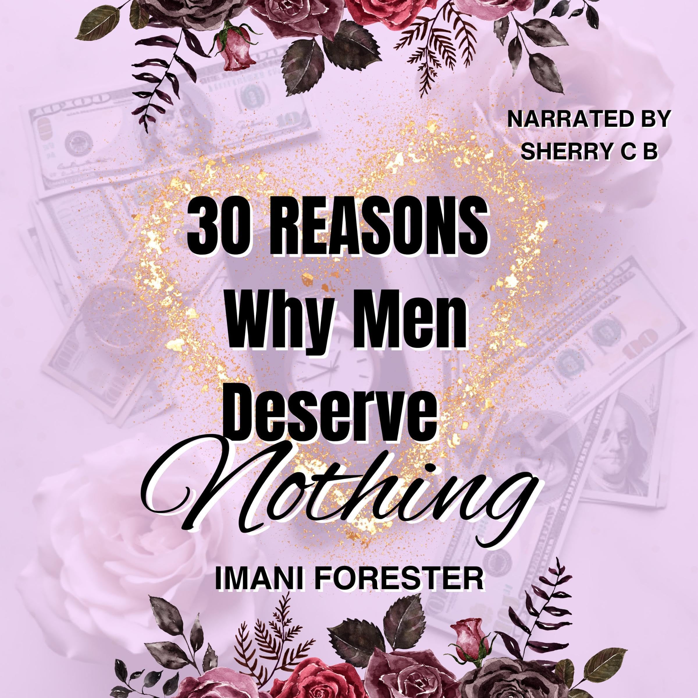 30 Reasons Why Men Deserve Nothing