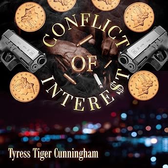 Conflict of Intere$t Audiobook by Tyress Cunningham episode artwork