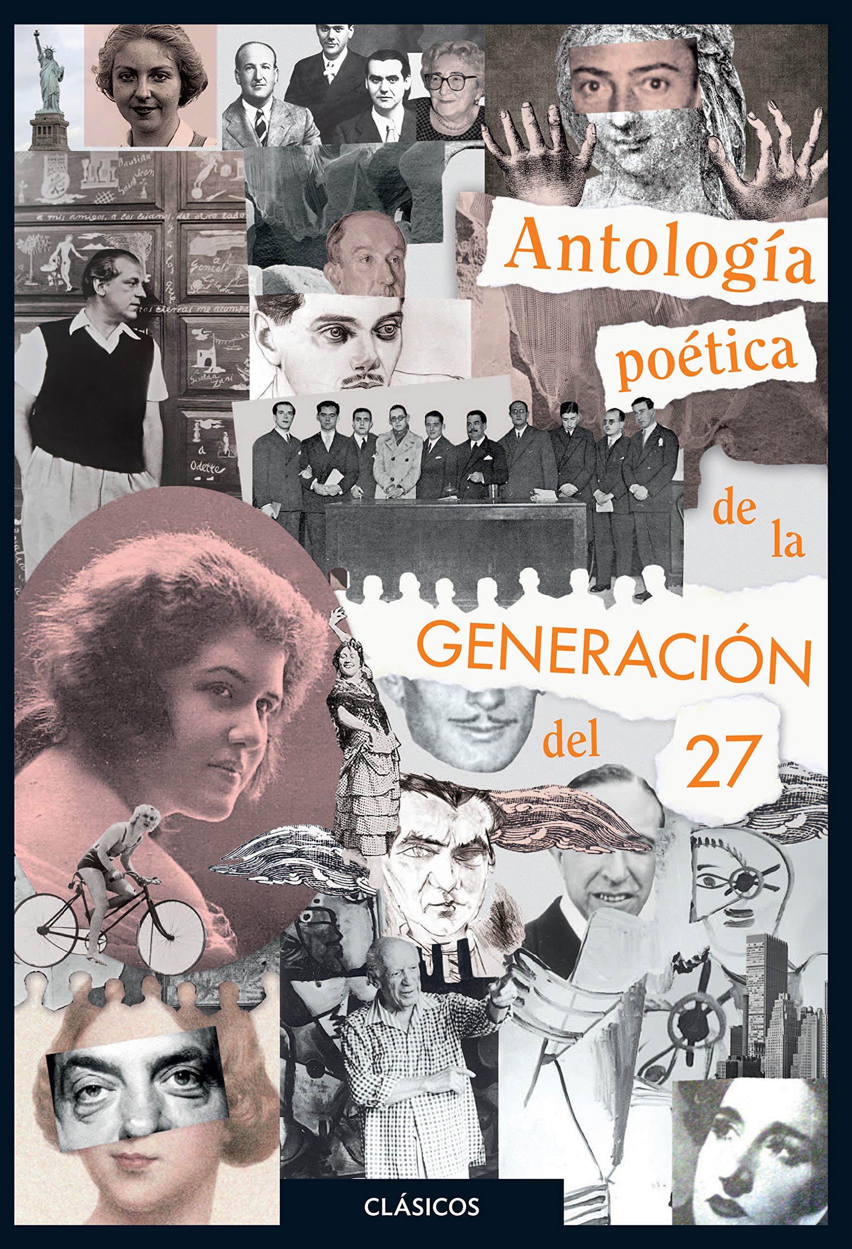 Antología poética de la generación del 27/ Poetic Anthology of the Generation of '27 (Clásicos Loqueleo)