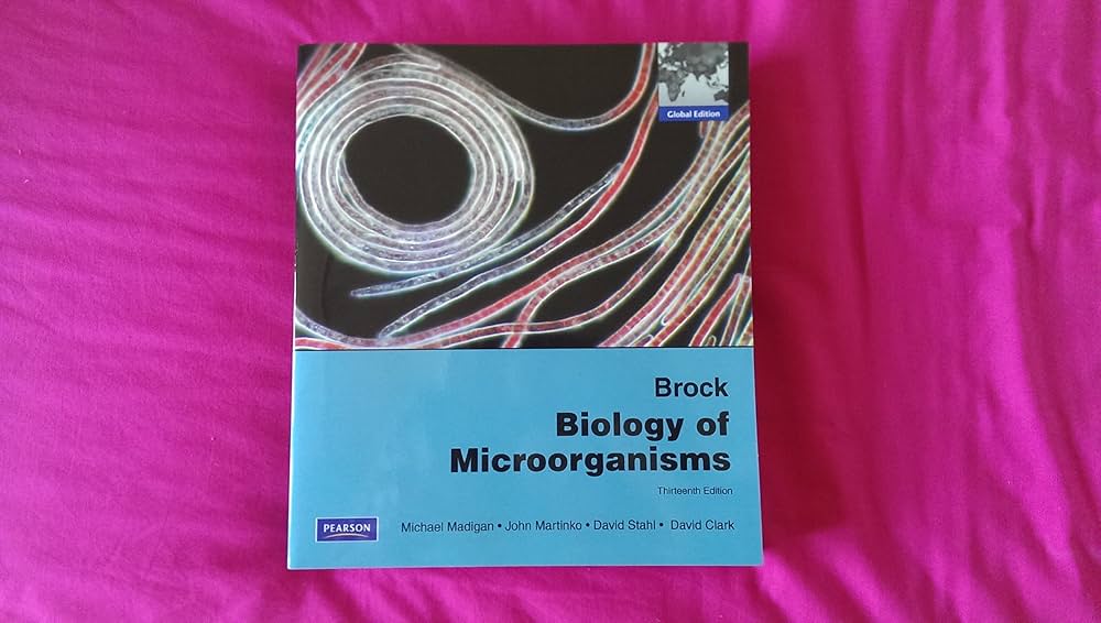 Brock Biology of Microorganisms: Michael T. Madigan, John M