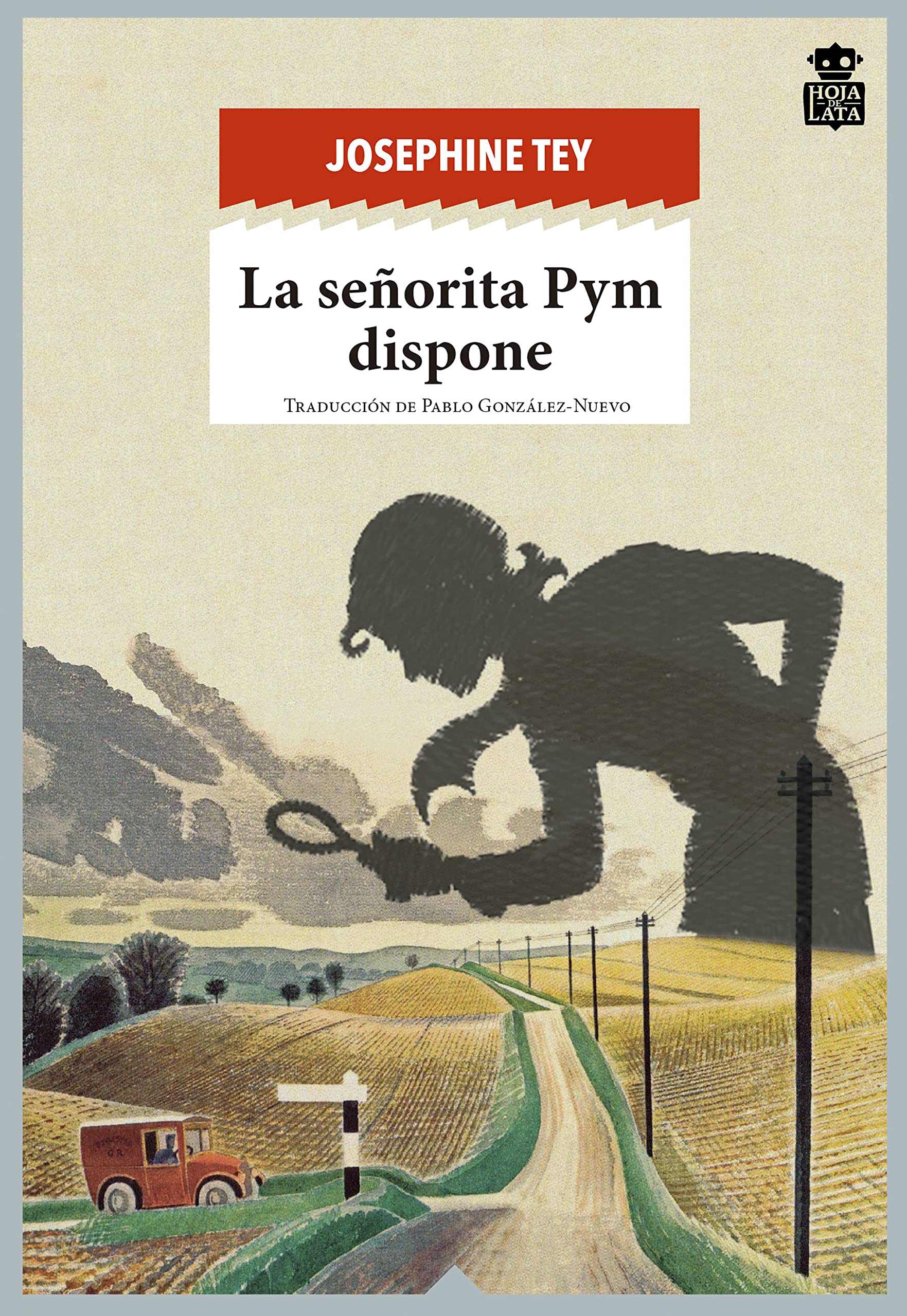 La señorita Pym dispone (Hoja de Lata nº 13) (Spanish Edition)