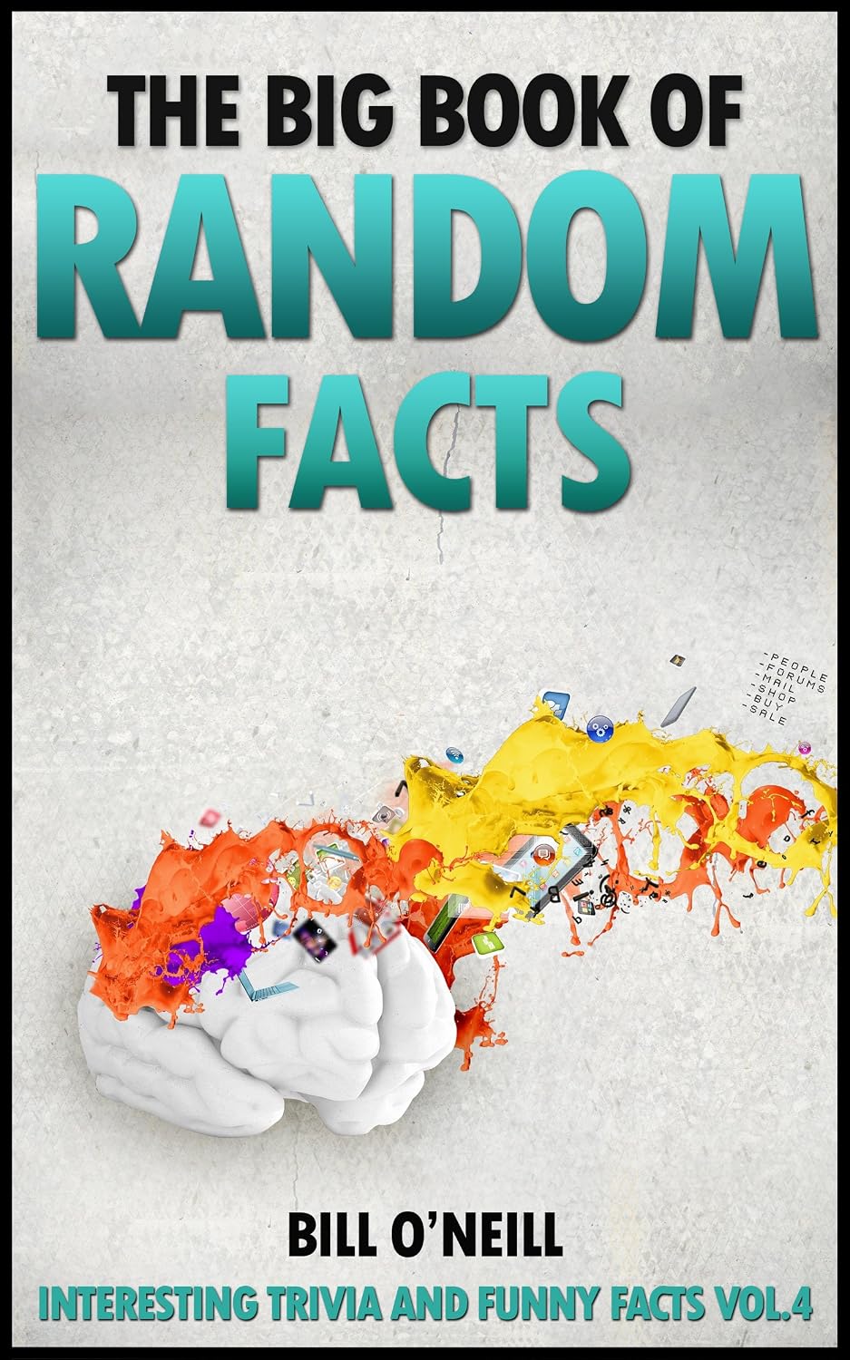 The Big Book of Random Facts Volume 4: 1000 Interesting Facts And ...