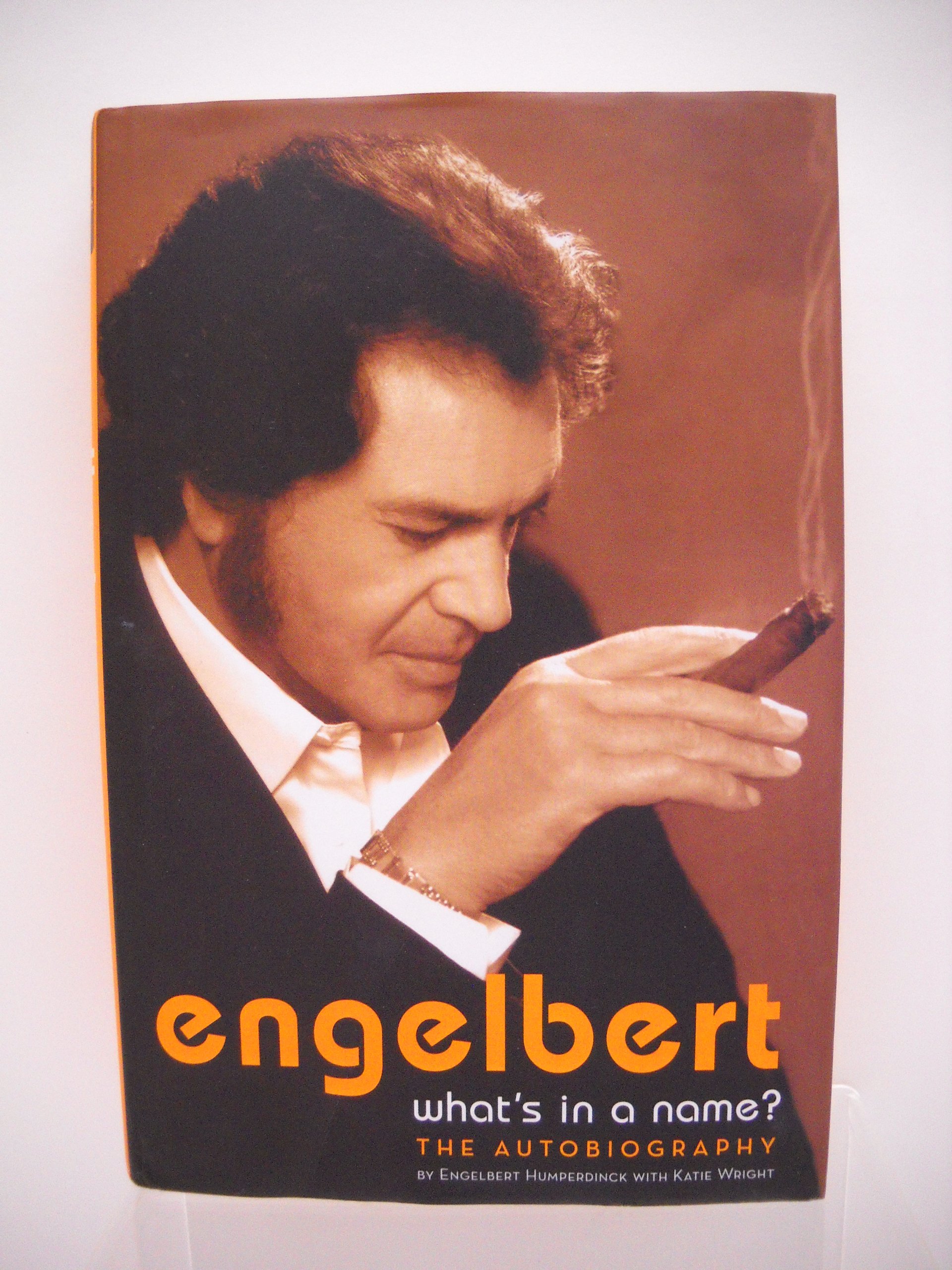 Engelbert: What's In A Name? - The Autobiography