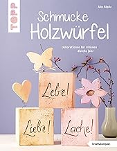 Schmucke Holzwürfel (kreativ.kompakt.): Dekorationen für drinnen durchs Jahr