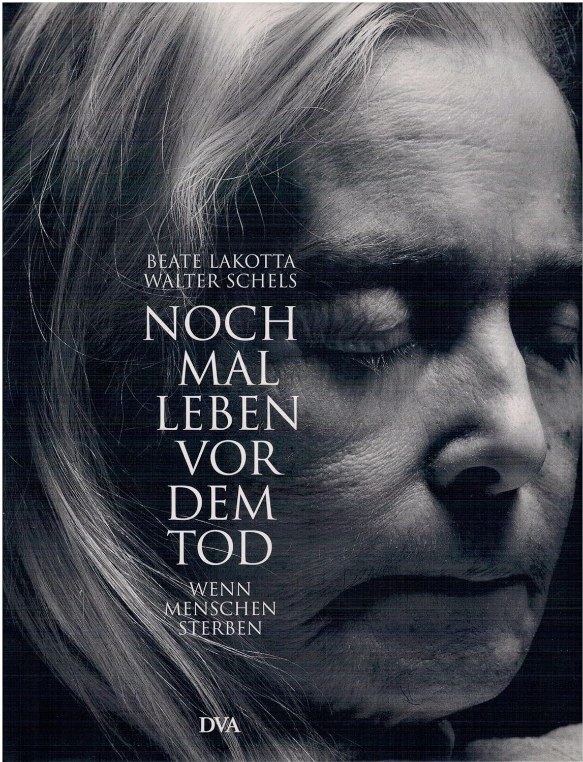 Es Gibt Ein Leben Vor Dem Tod Kleo Amazon.com: Noch mal leben vor dem Tod.: 9783421058379: Lakotta, Beate