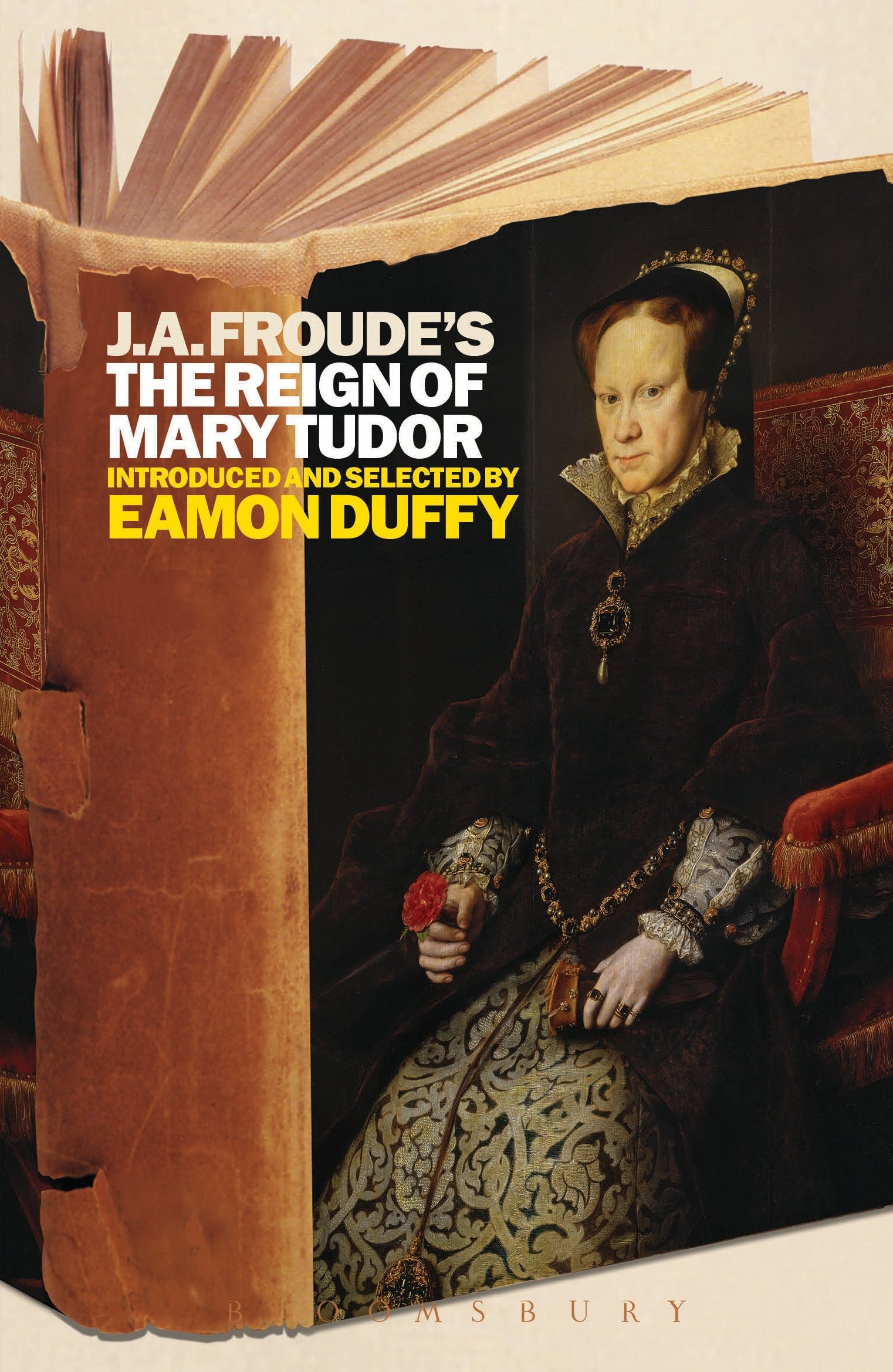 J.A. Froude's Mary Tudor: Continuum Histories