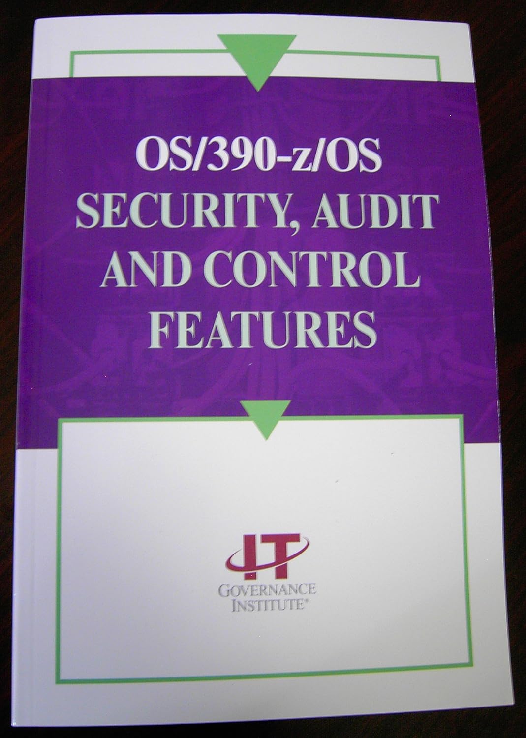 OS/390-Z/OS Security, Audit and Control Features : IT Governance ...