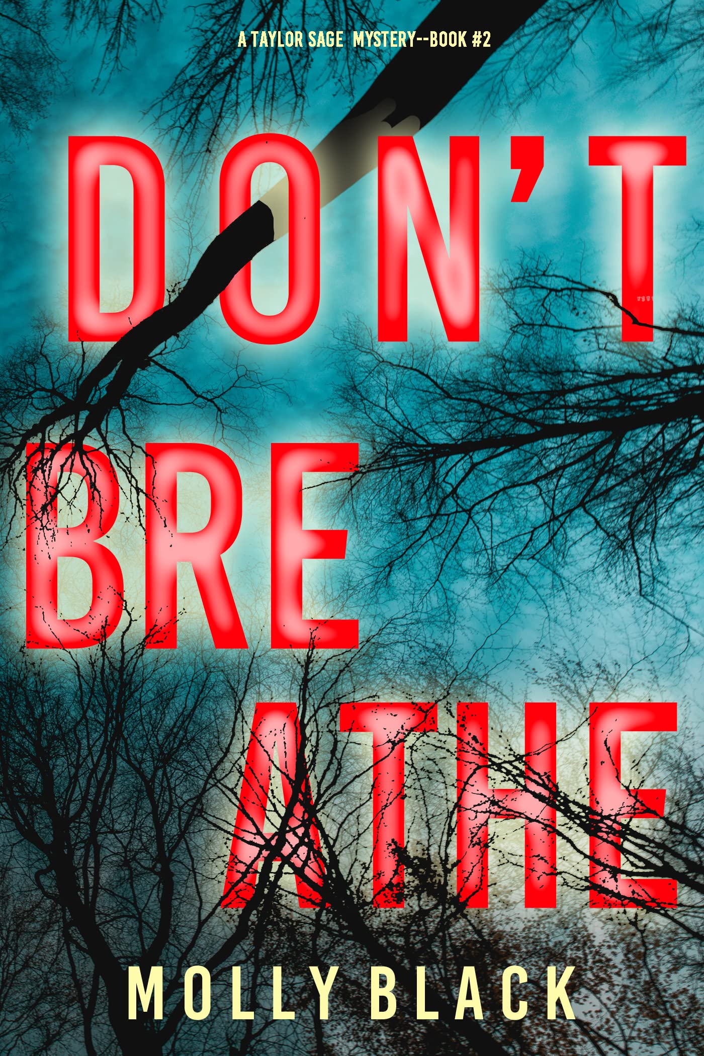 Don’t Breathe (A Taylor Sage FBI Suspense Thriller—Book 2)