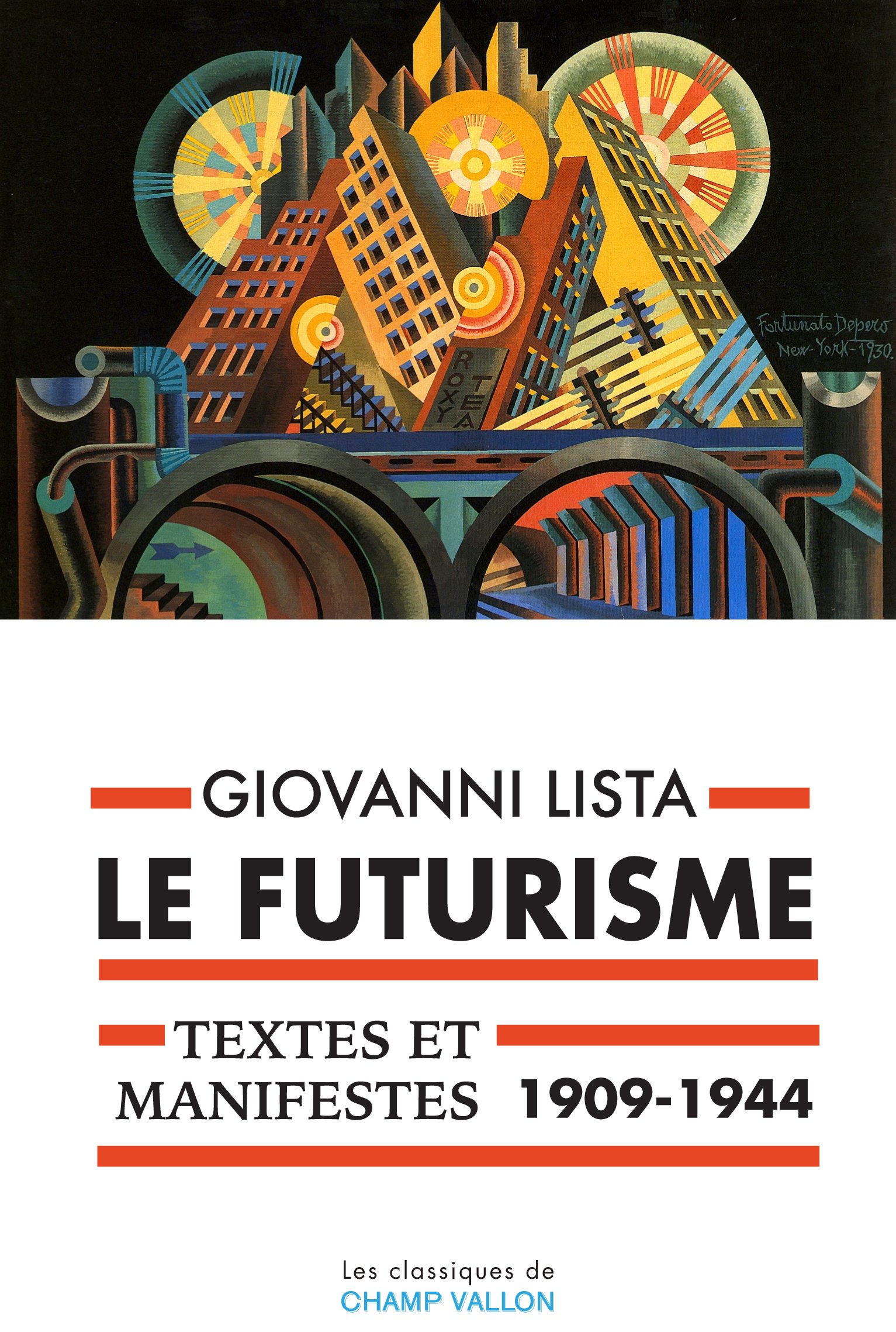 Le Futurisme, textes et manifestes anthologie art avant-garde Les classiques