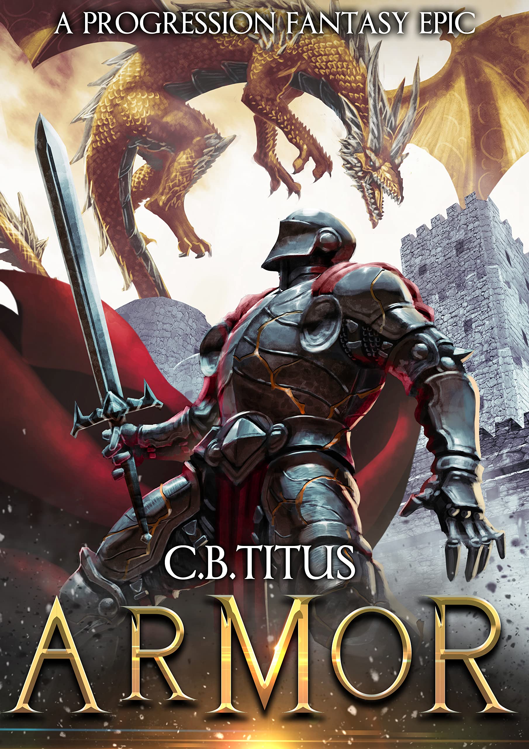 Armor: A Progression Fantasy Epic