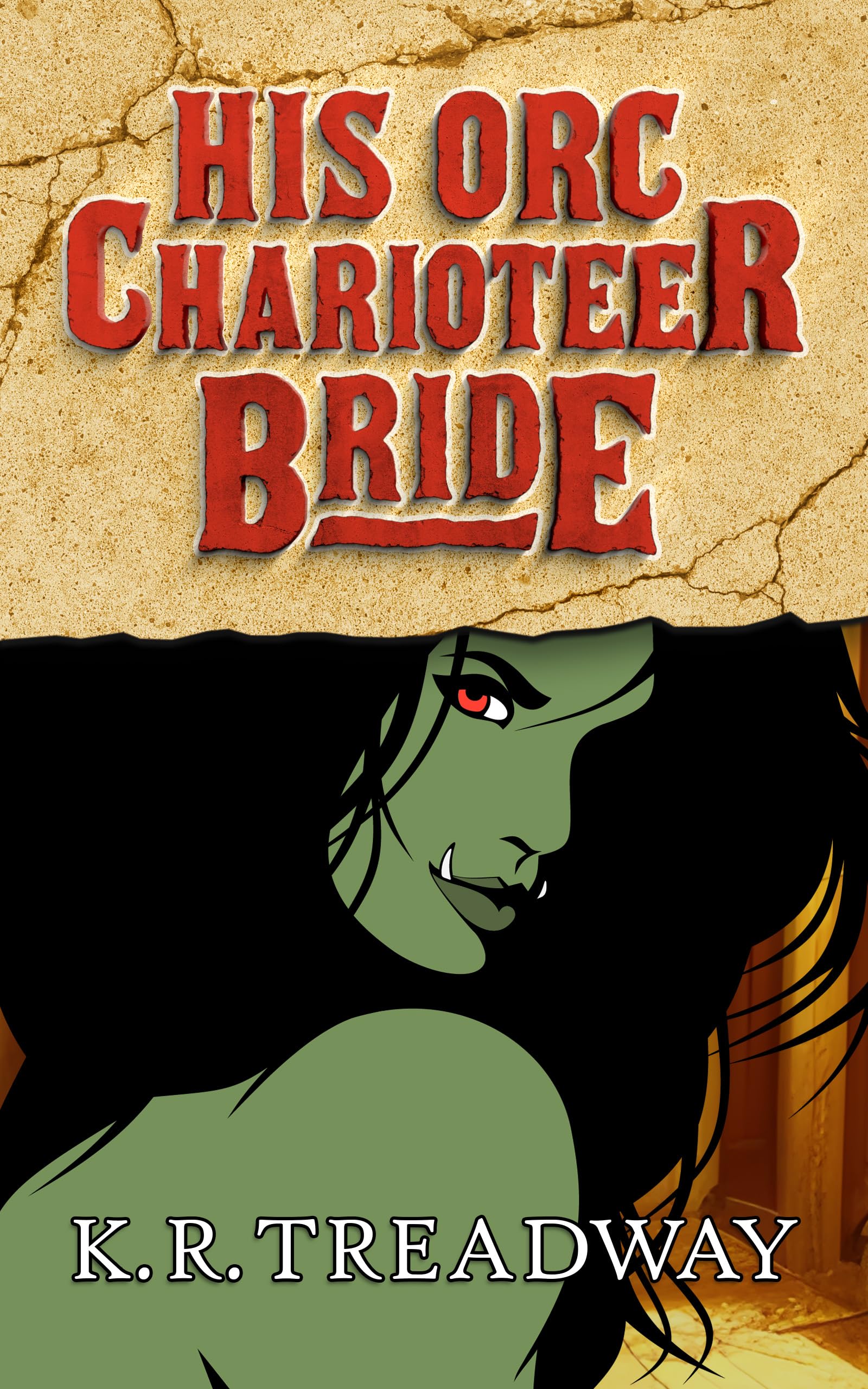 His Orc Charioteer Bride