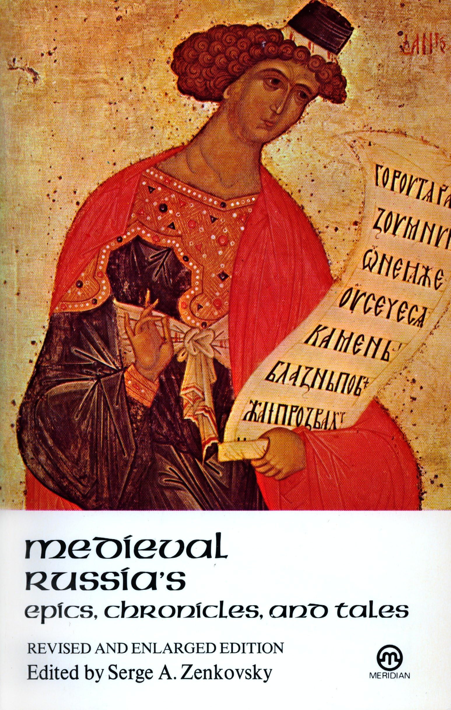 Buy Medieval Russia's Epics, Chronicles, and Tales: Revised and Enlarged Edition — BookShops.in