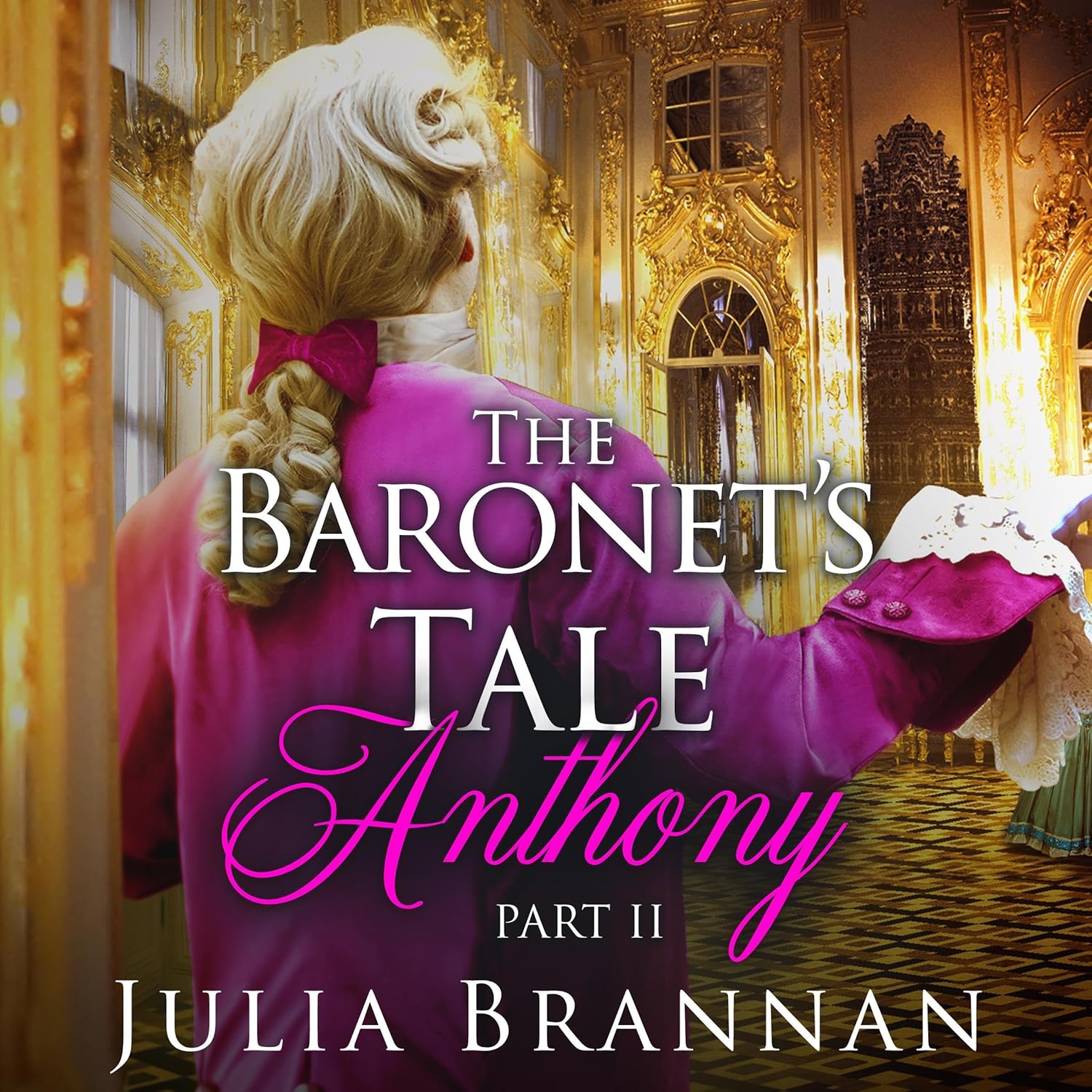 The Baronet's Tale: Anthony Part II: A Jacobite Chronicles Story, Book 6    
	                
	            

                 
                        Audible Audiobook 
                  
                        – Unabridged